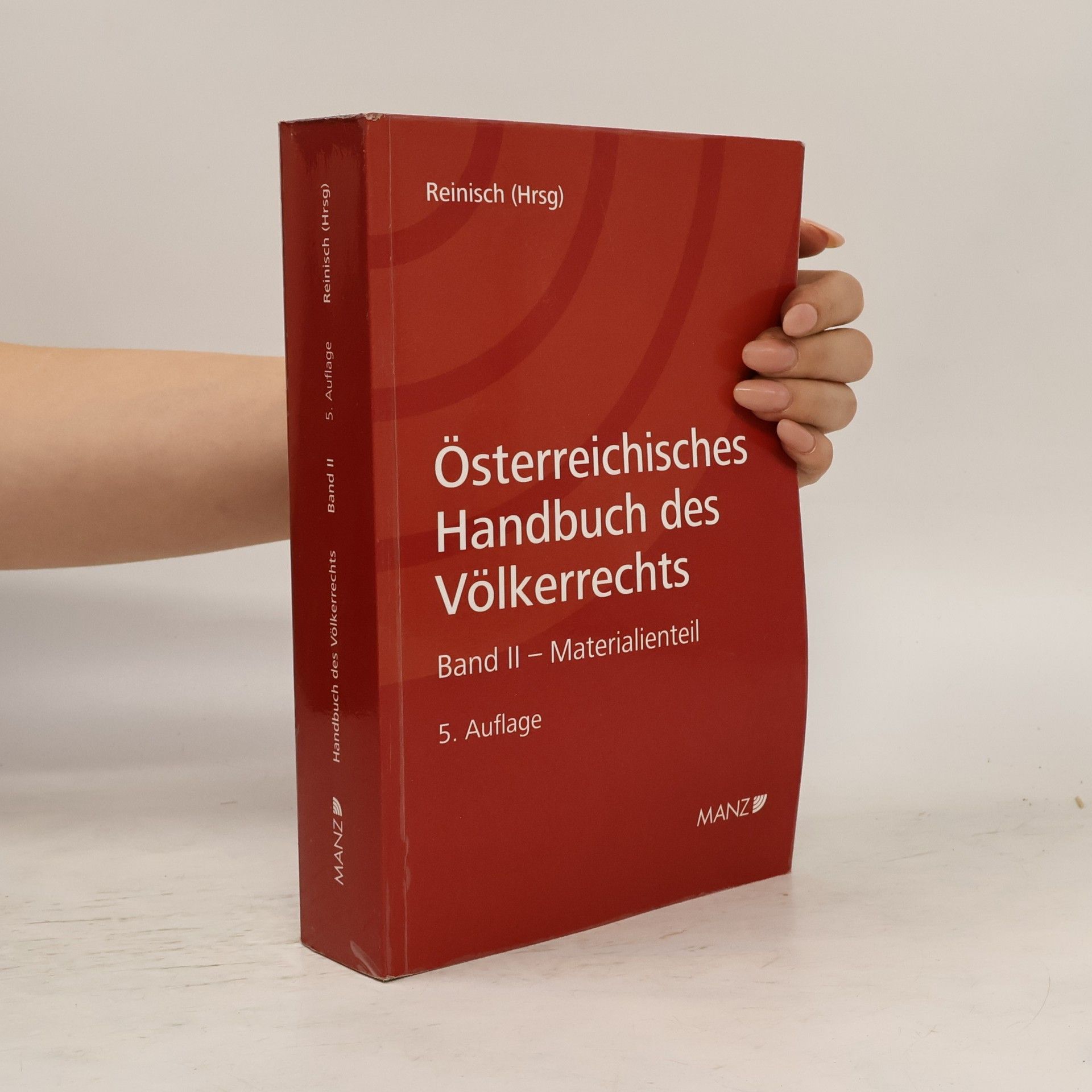 August Reinisch Österreichisches Handbuch des Völkerrechts. Band II.