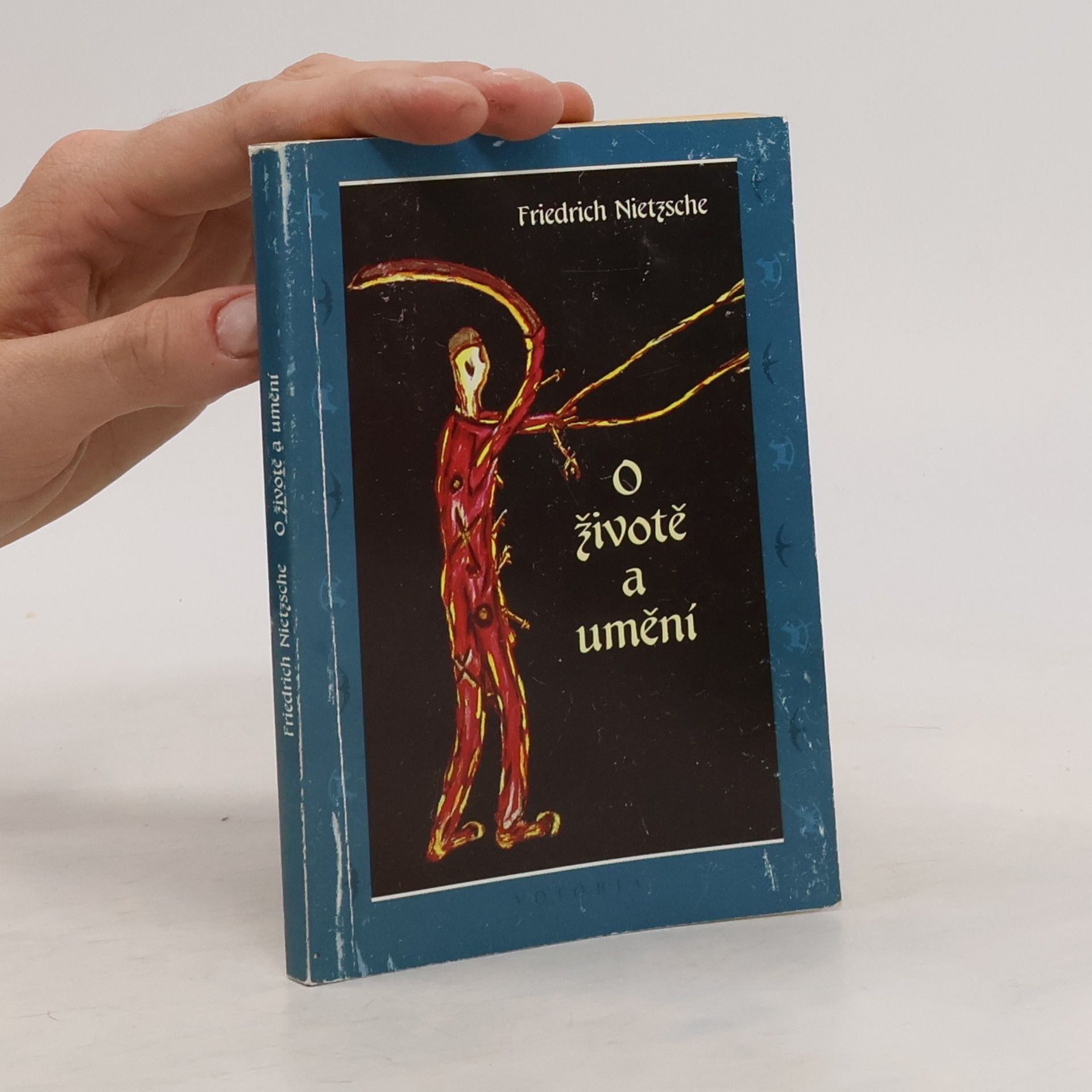 Friedrich Nietzsche O životě a umění