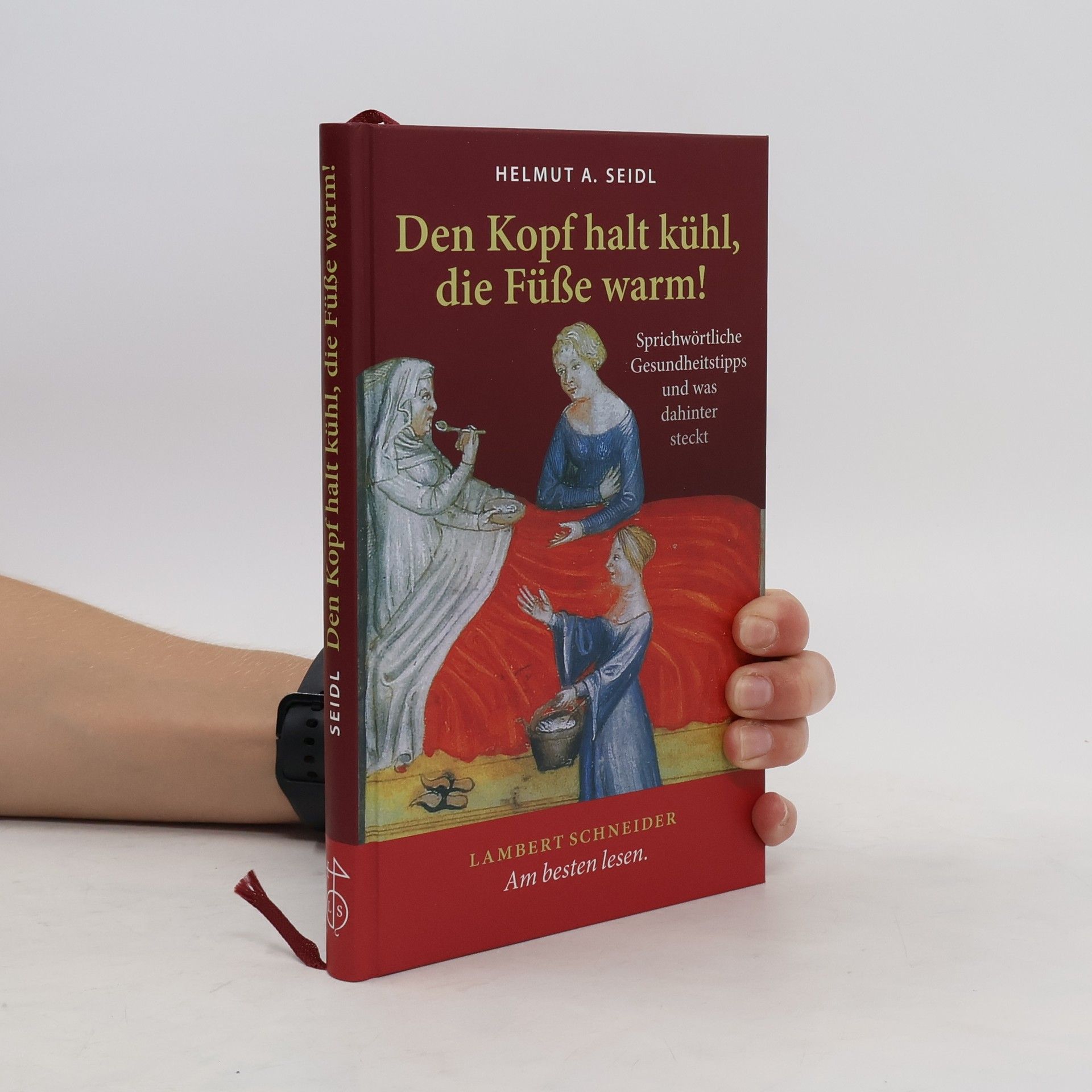 Seidl Helmut A. Den Kopf halt kühl, die Füße warm!