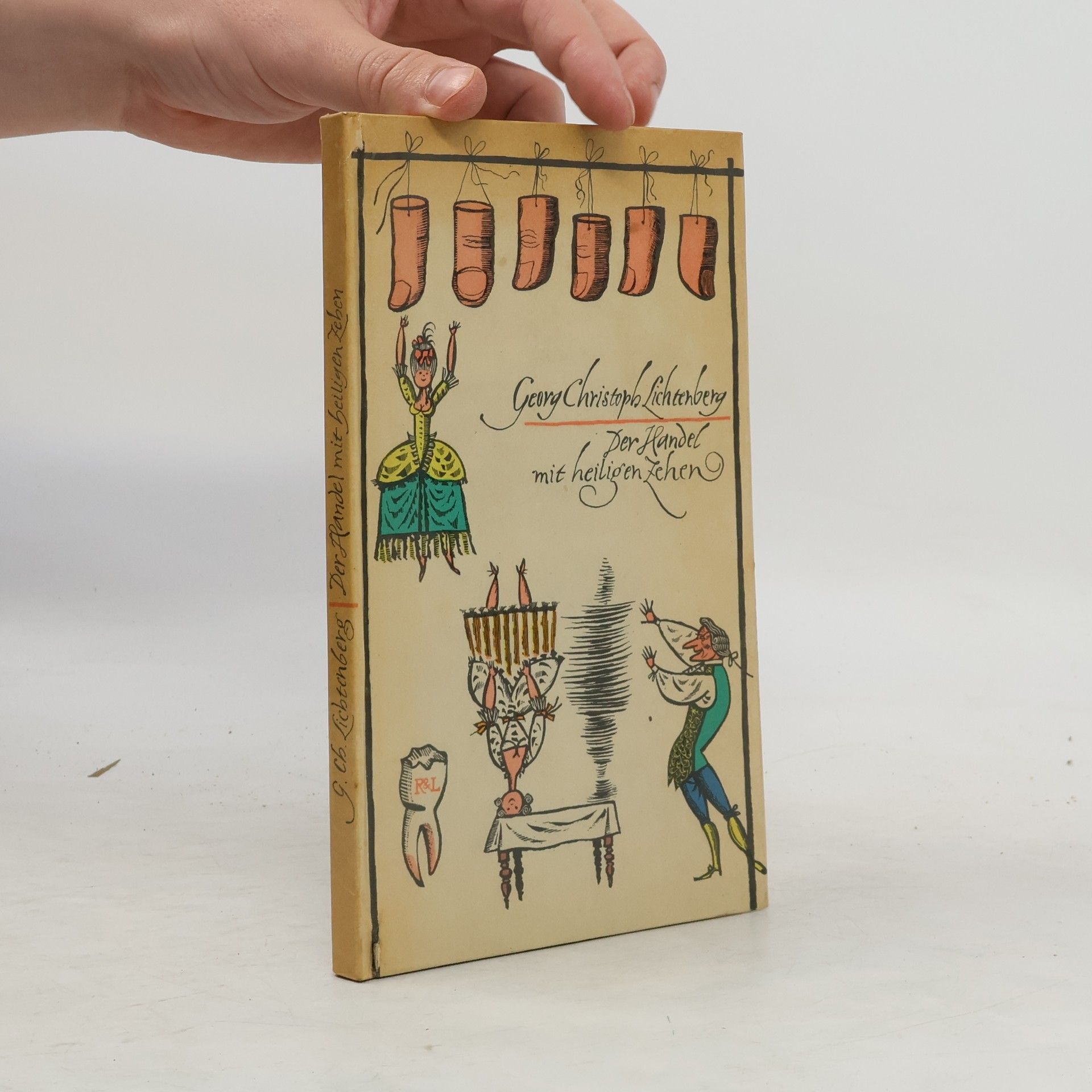 Georg Christoph Lichtenberg  Der Handel mit heiligen Zehen