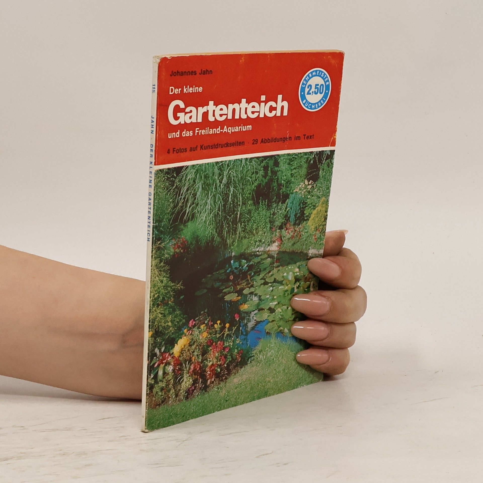 Johannes Jahn Der kleine Gartenteich