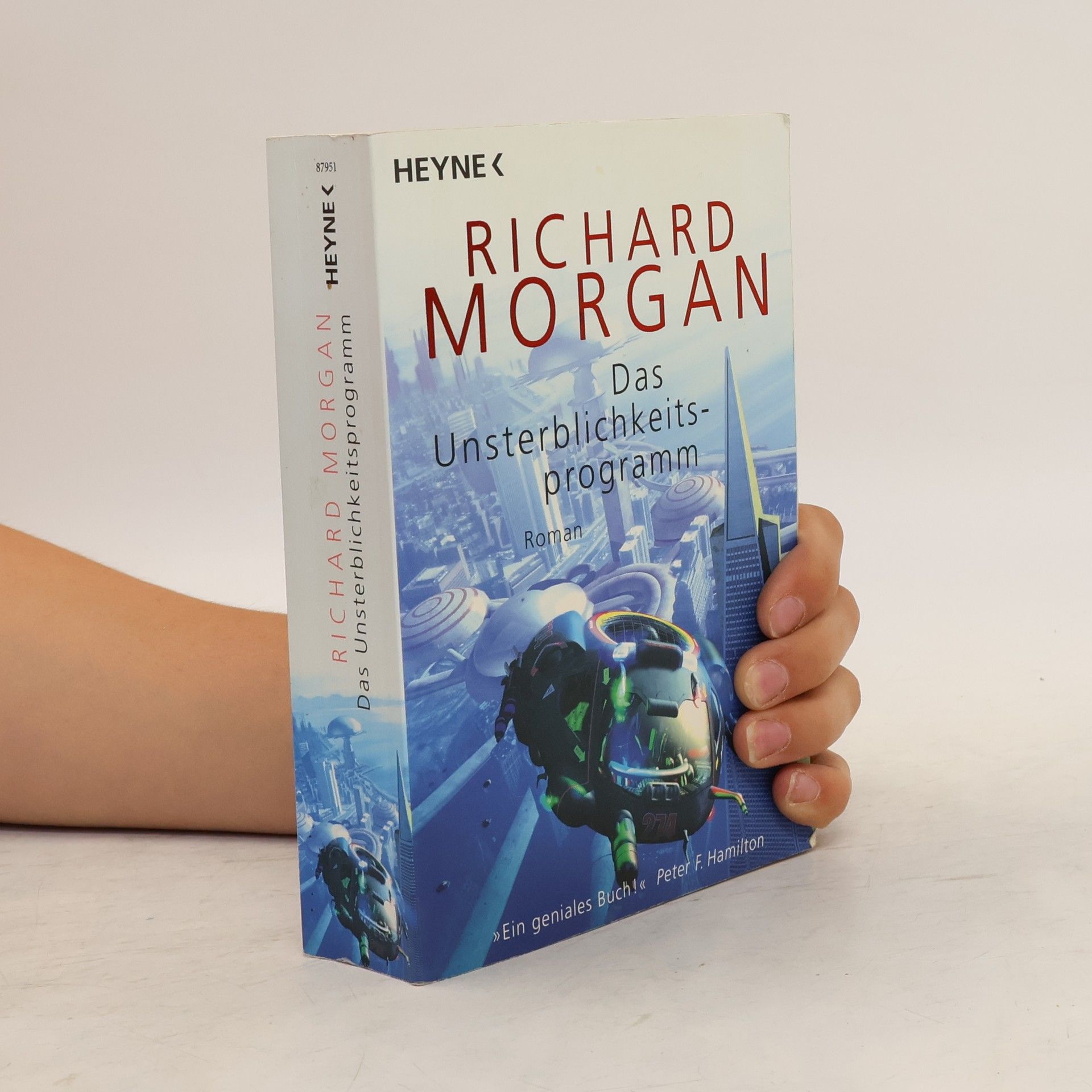 Richard K. Morgan Das Unsterblichkeitsprogramm