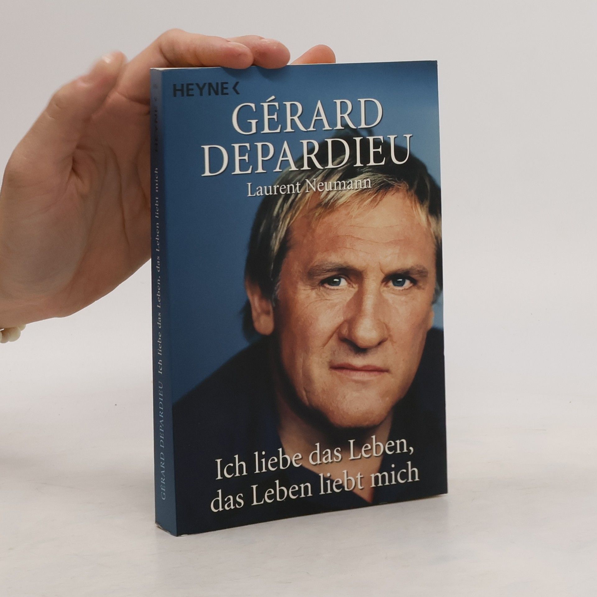 Gérard Depardieu Ich liebe das Leben, das Leben liebt mich
