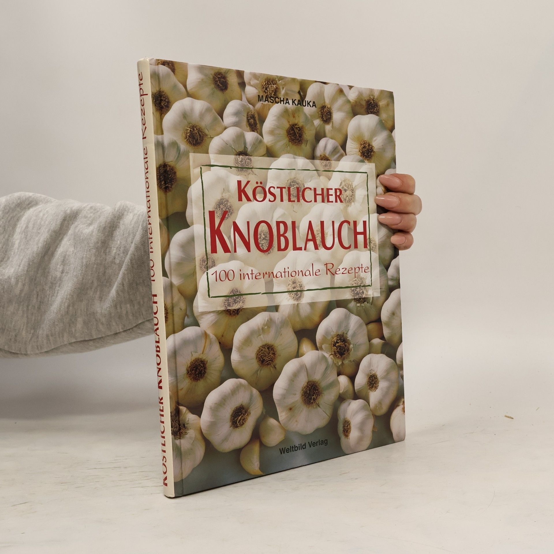 Mascha Kauka Köstlicher Knoblauch