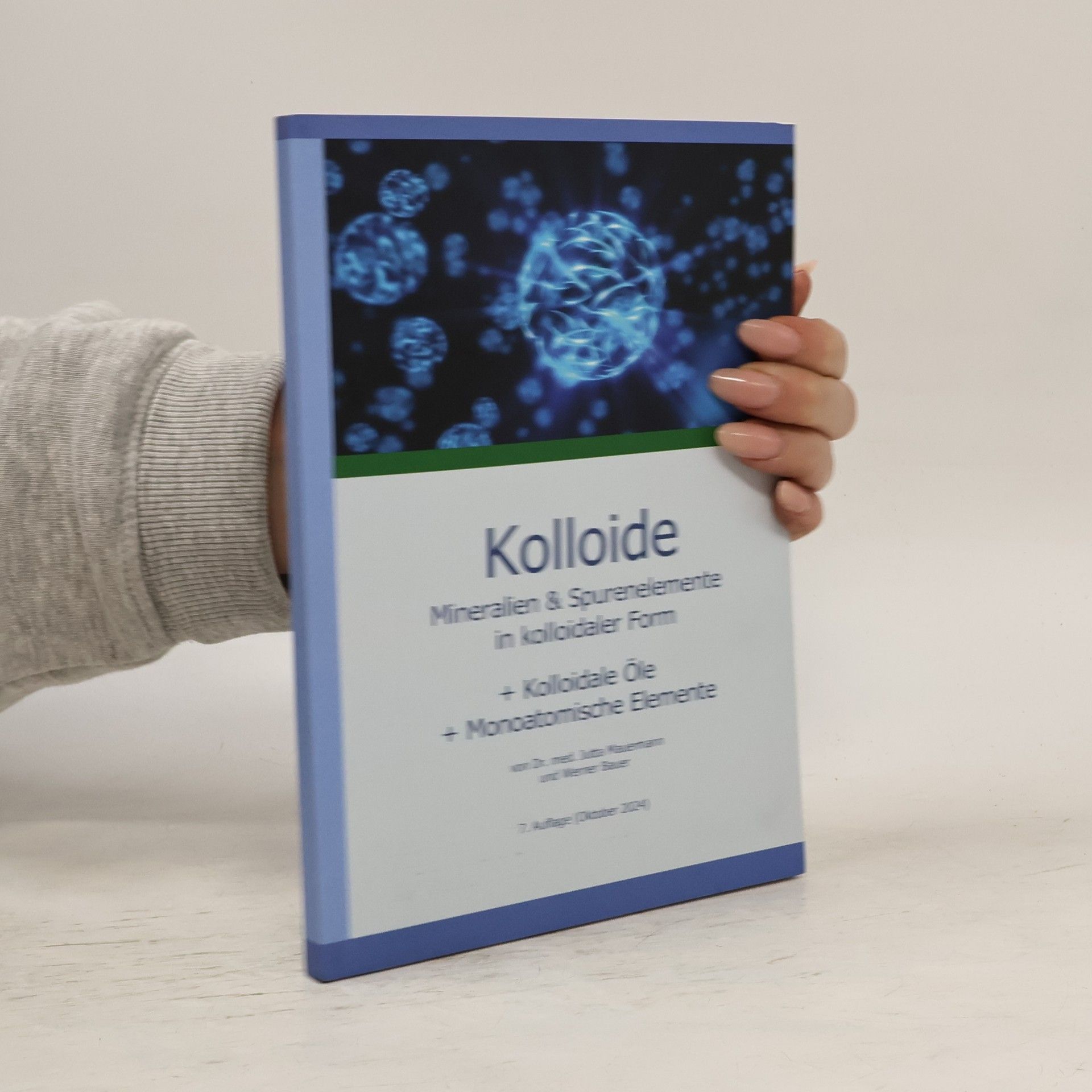Autorenkollektiv Kolloide: Mineralien & Spurenelemente in kolloidaler Form