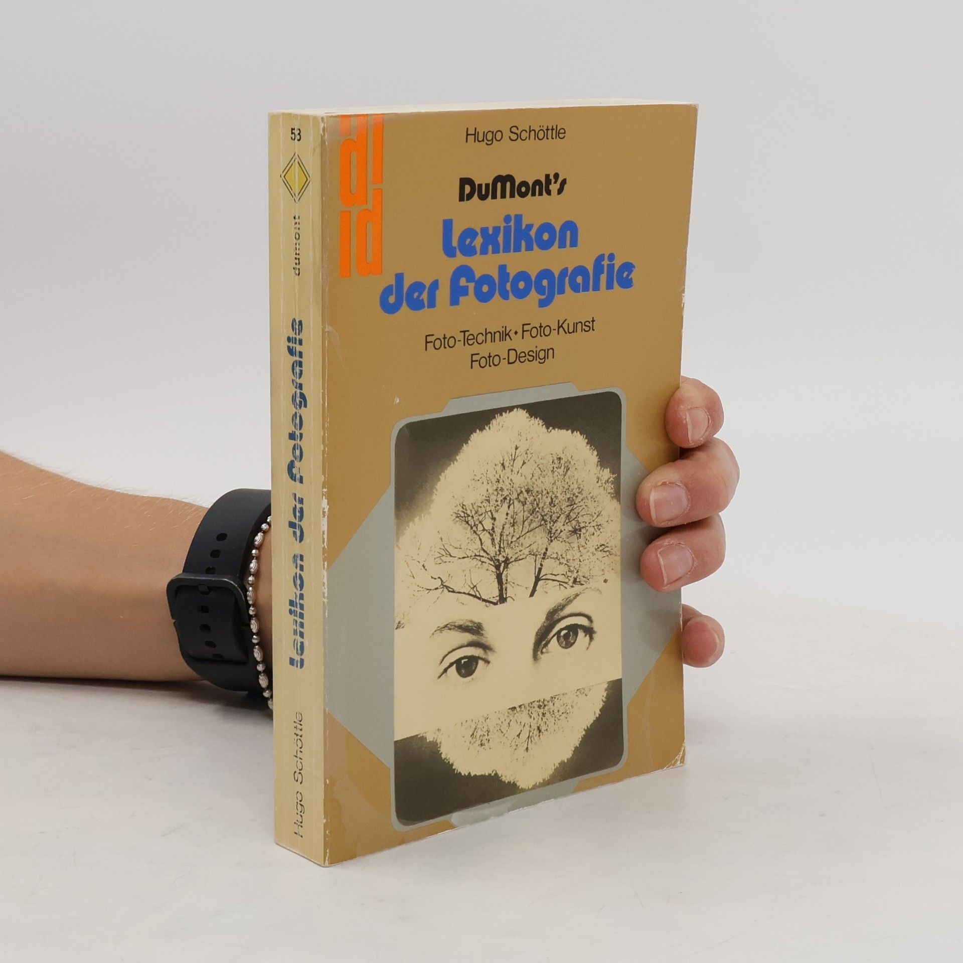 Hugo Schöttle DuMonts Lexikon der Fotografie