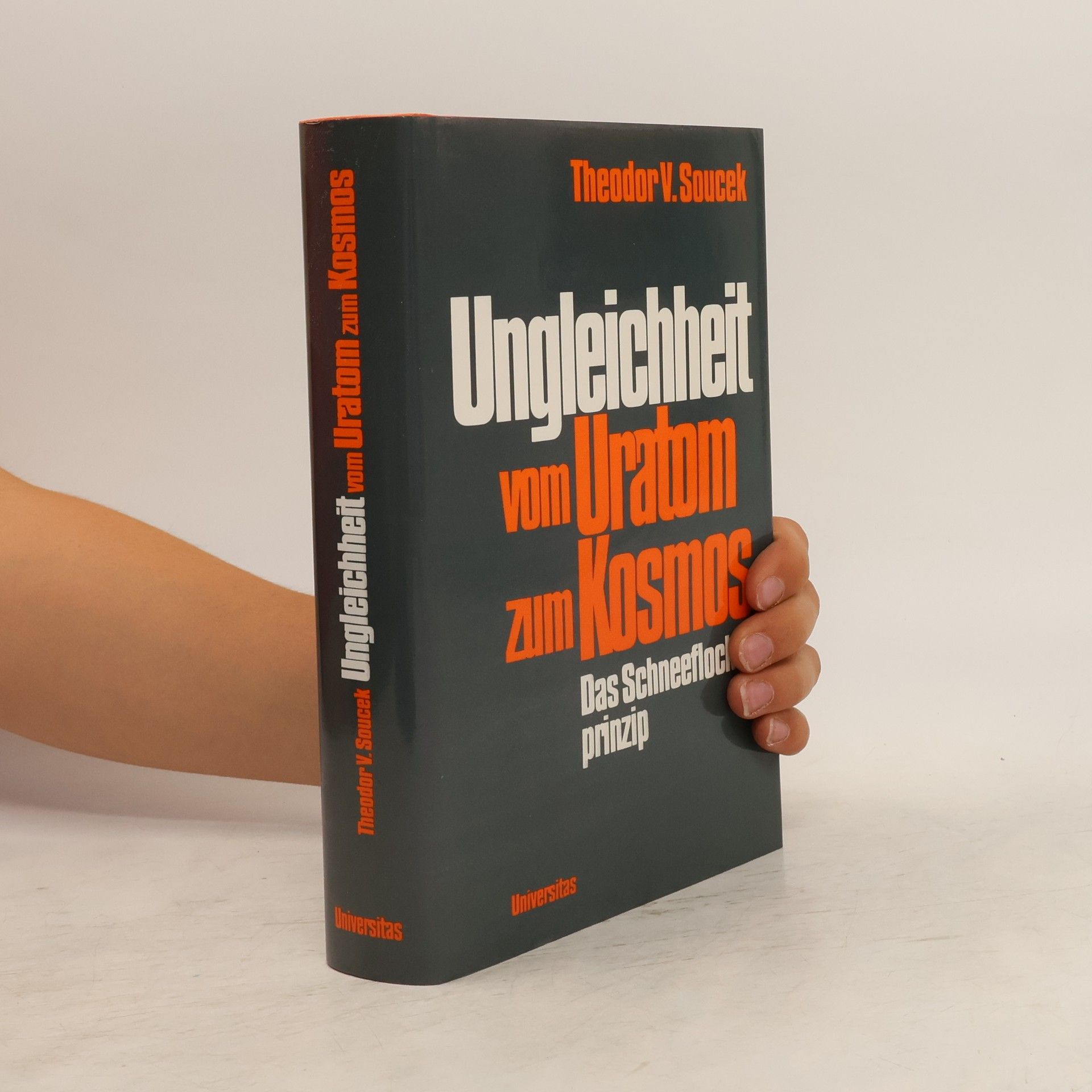 Theodor V. Soucek Ungleichheit, vom Uratom zum Kosmos