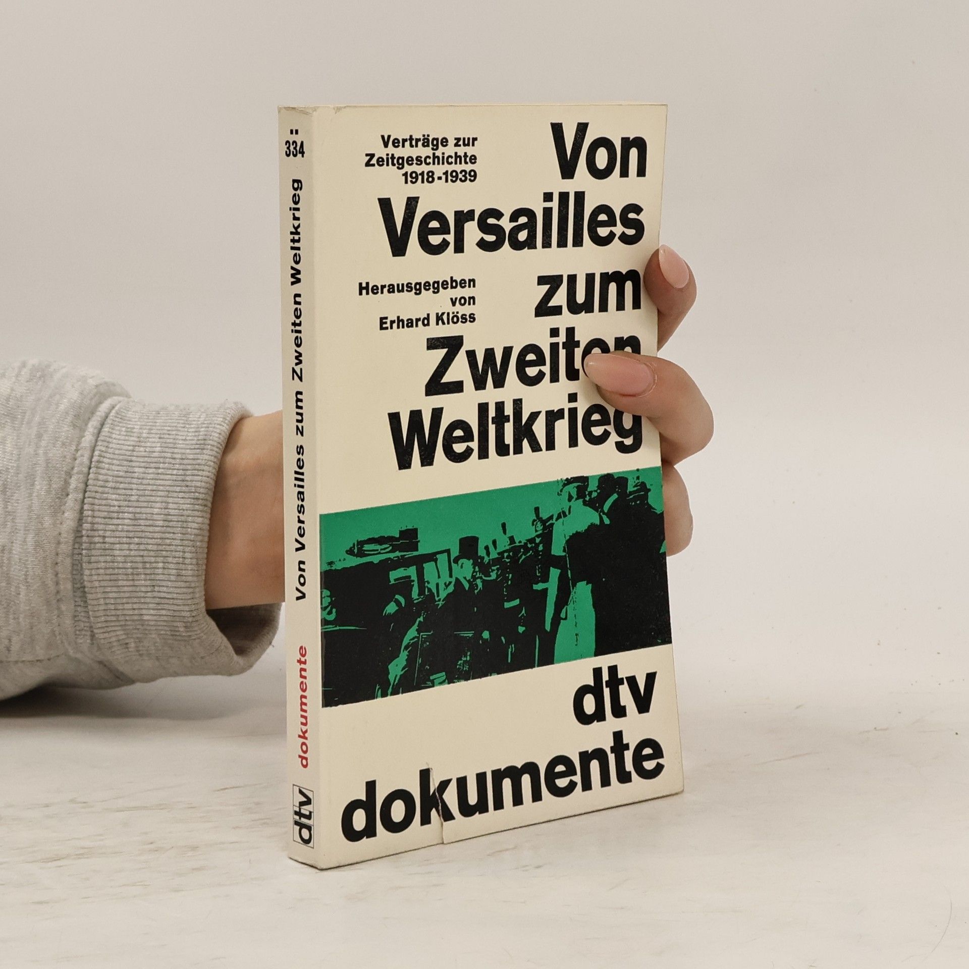 Erhard Klöss Von Versailles zum Zweiten Weltkrieg