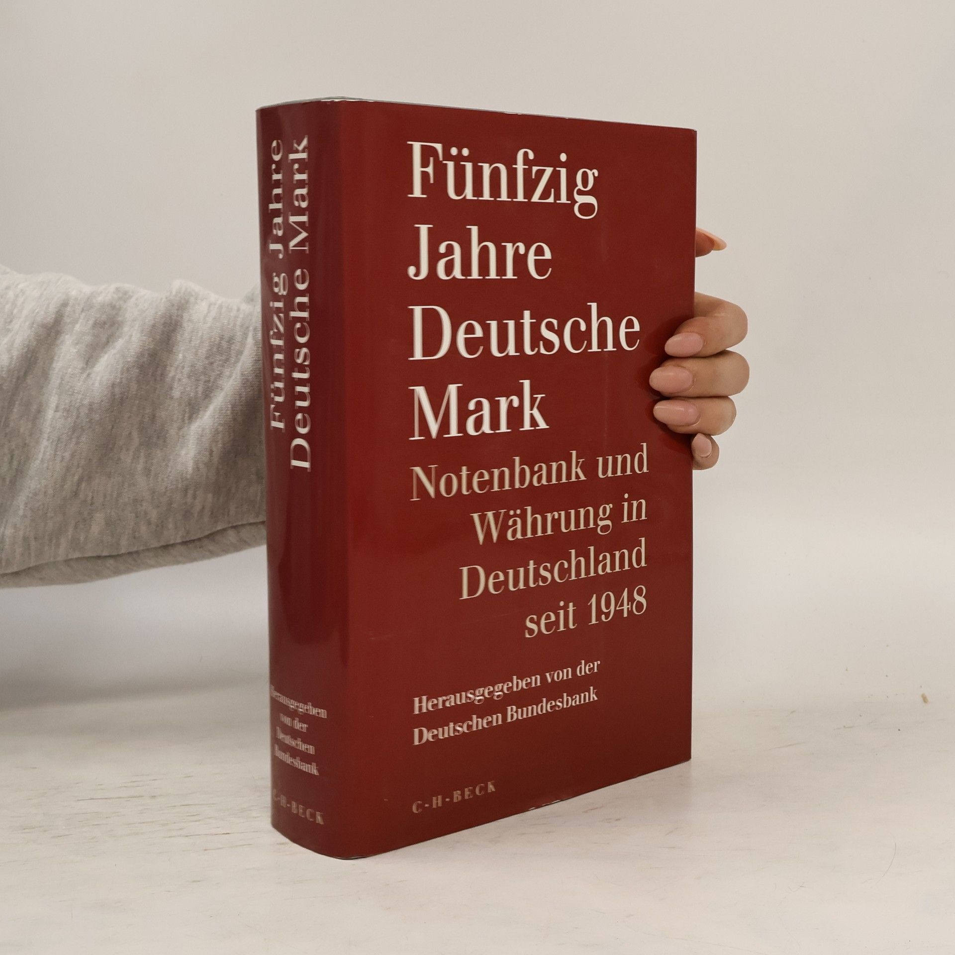 Deutsche Bundesbank Fünfzig Jahre Deutsche Mar. Notenbank und Währung in Deutschland seit 1948