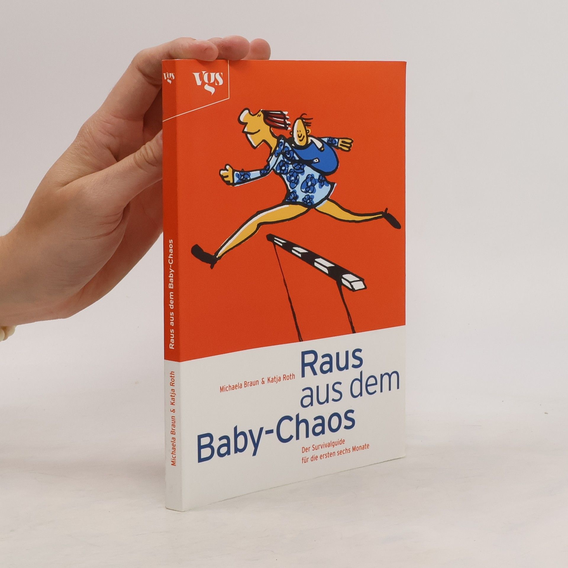 Michaela Braun Raus aus dem Baby-Chaos