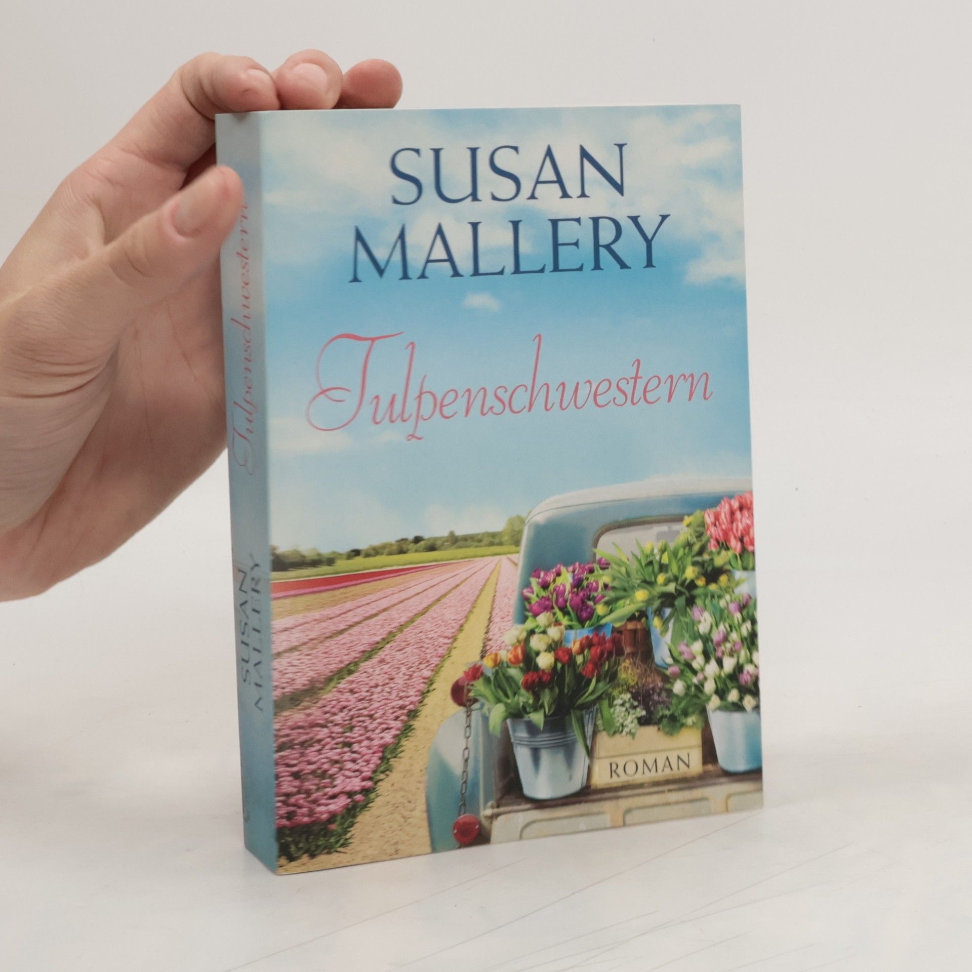 Susan Mallery Tulpenschwestern