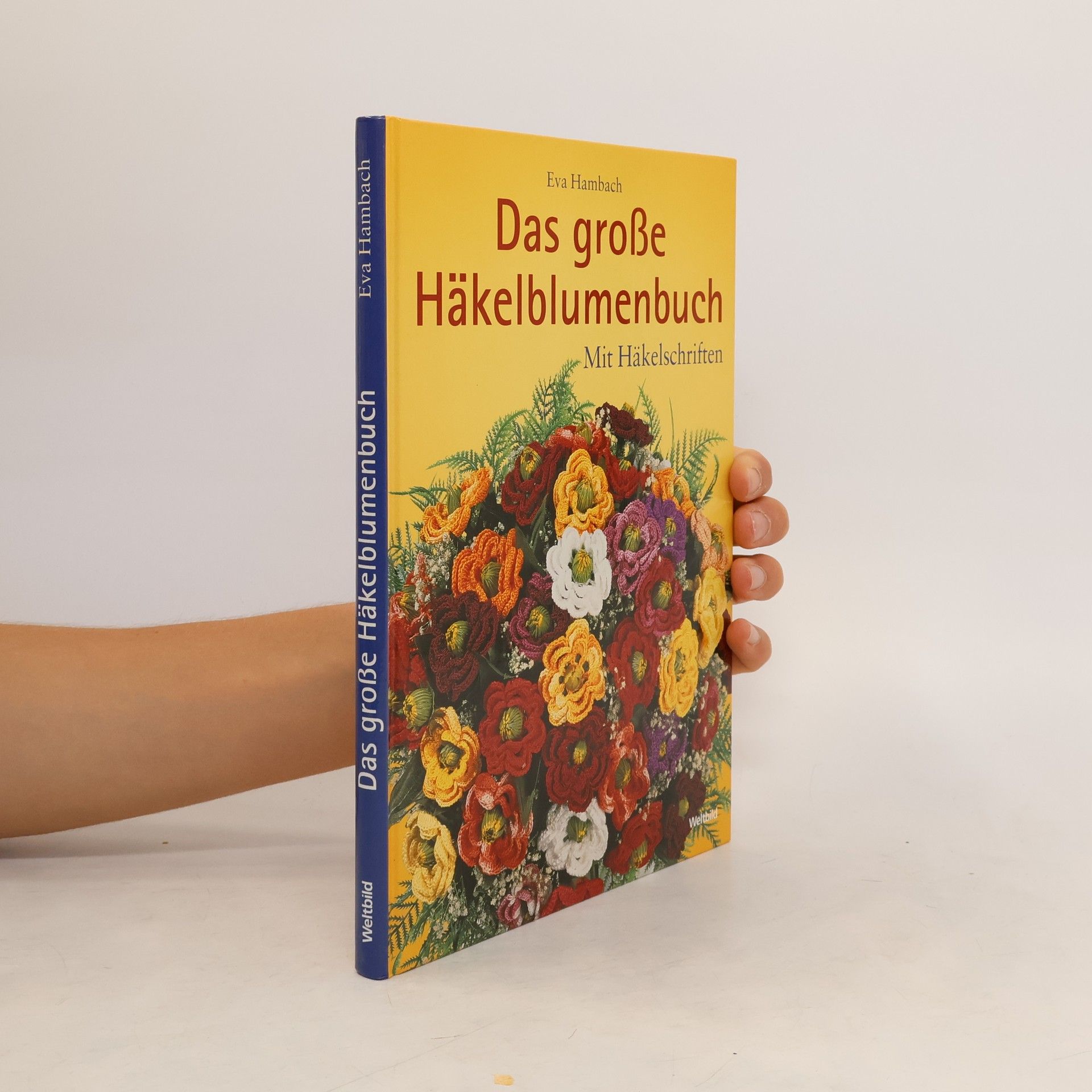 Eva Hambach Das große Häkelblumenbuch