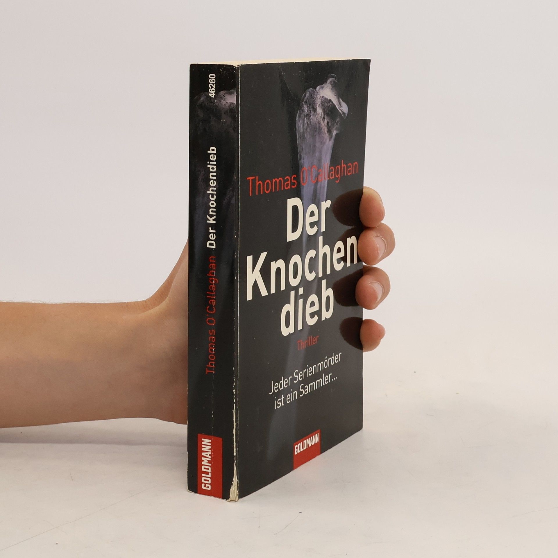 Thomas O. Callaghan Der Knochendieb