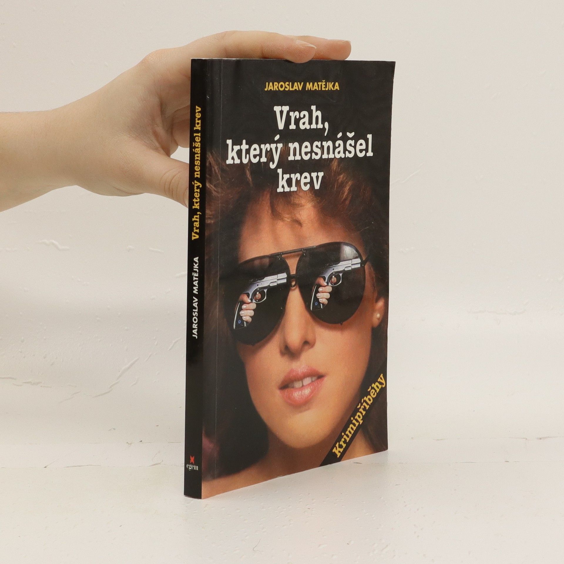 Jaroslav Matějka Vrah, který nesnášel krev