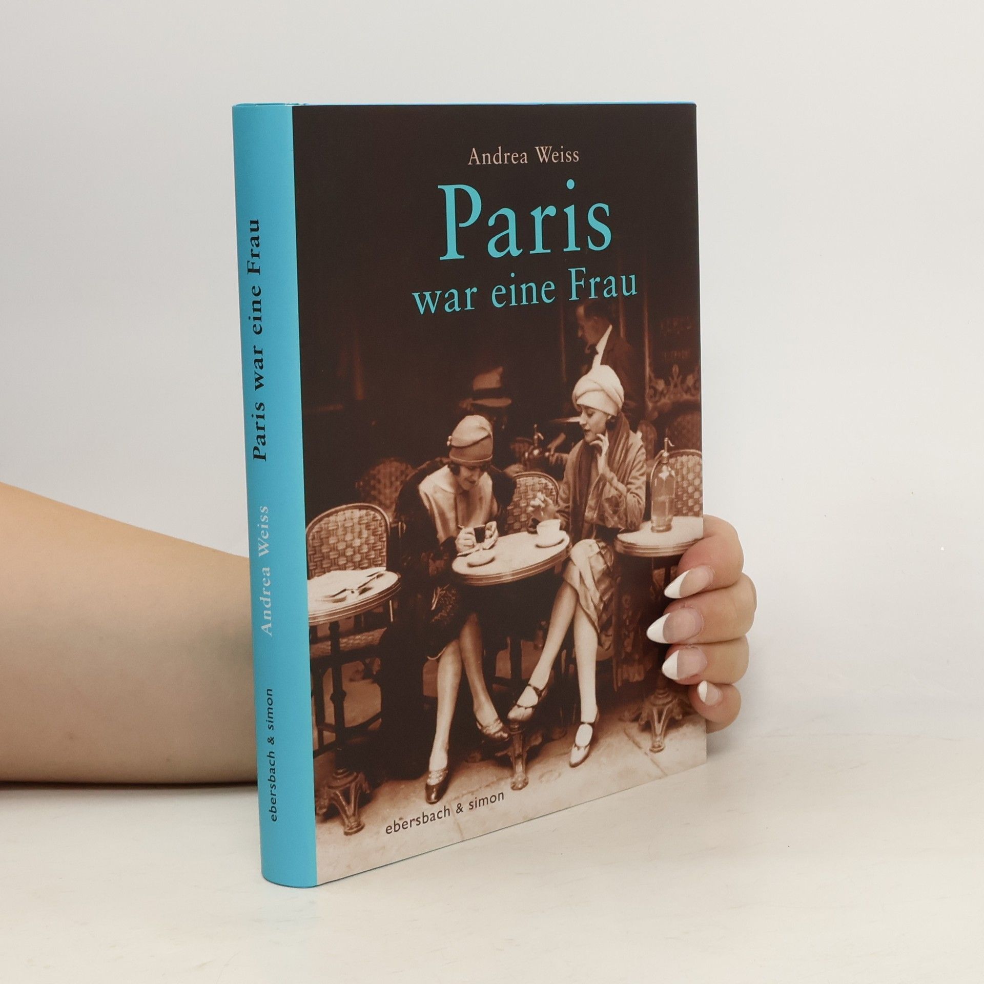 Andrea Weiss Paris war eine Frau