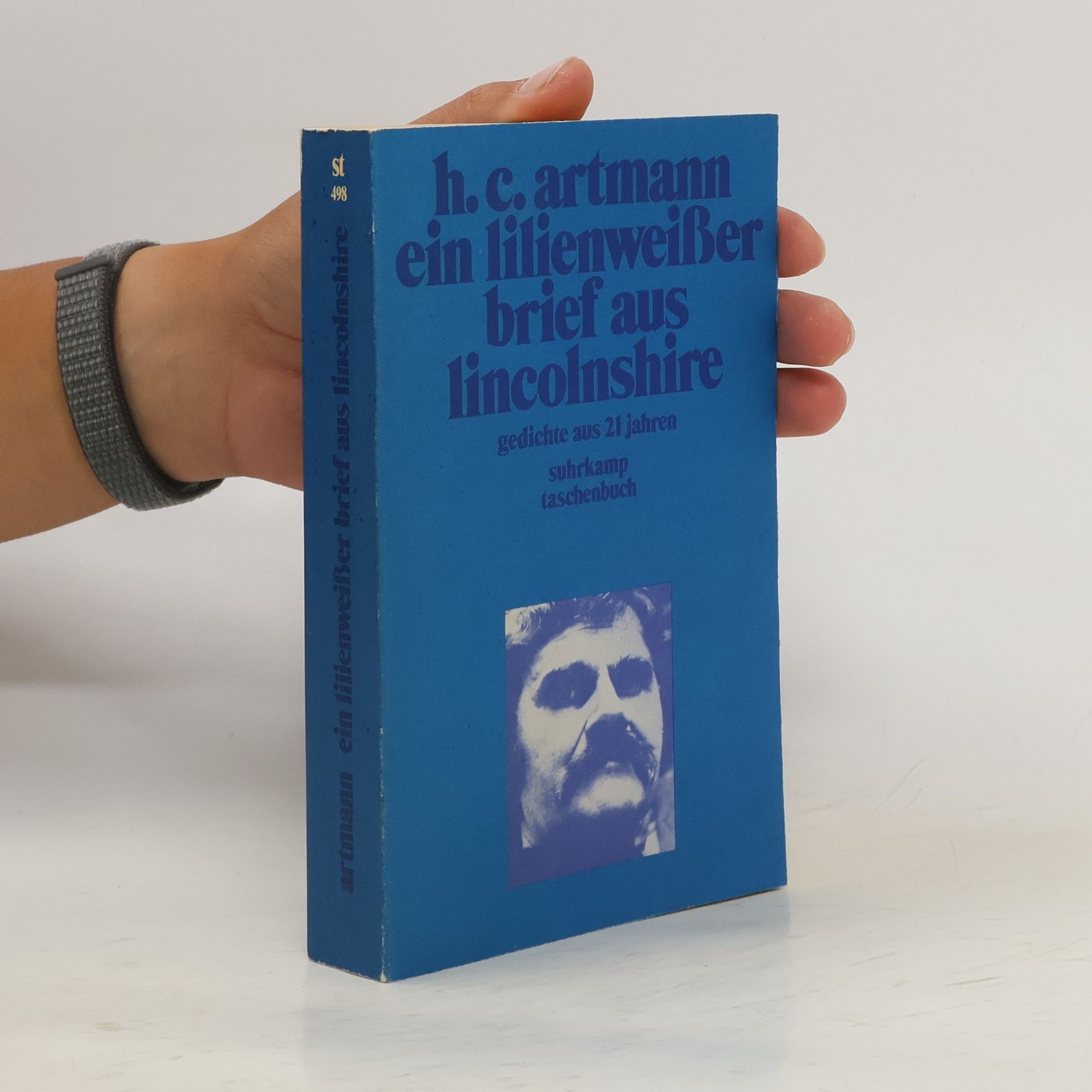 H. C. Artmann ein lilienweißer brief aus lincolnshire. gedichte aus 21 jahren