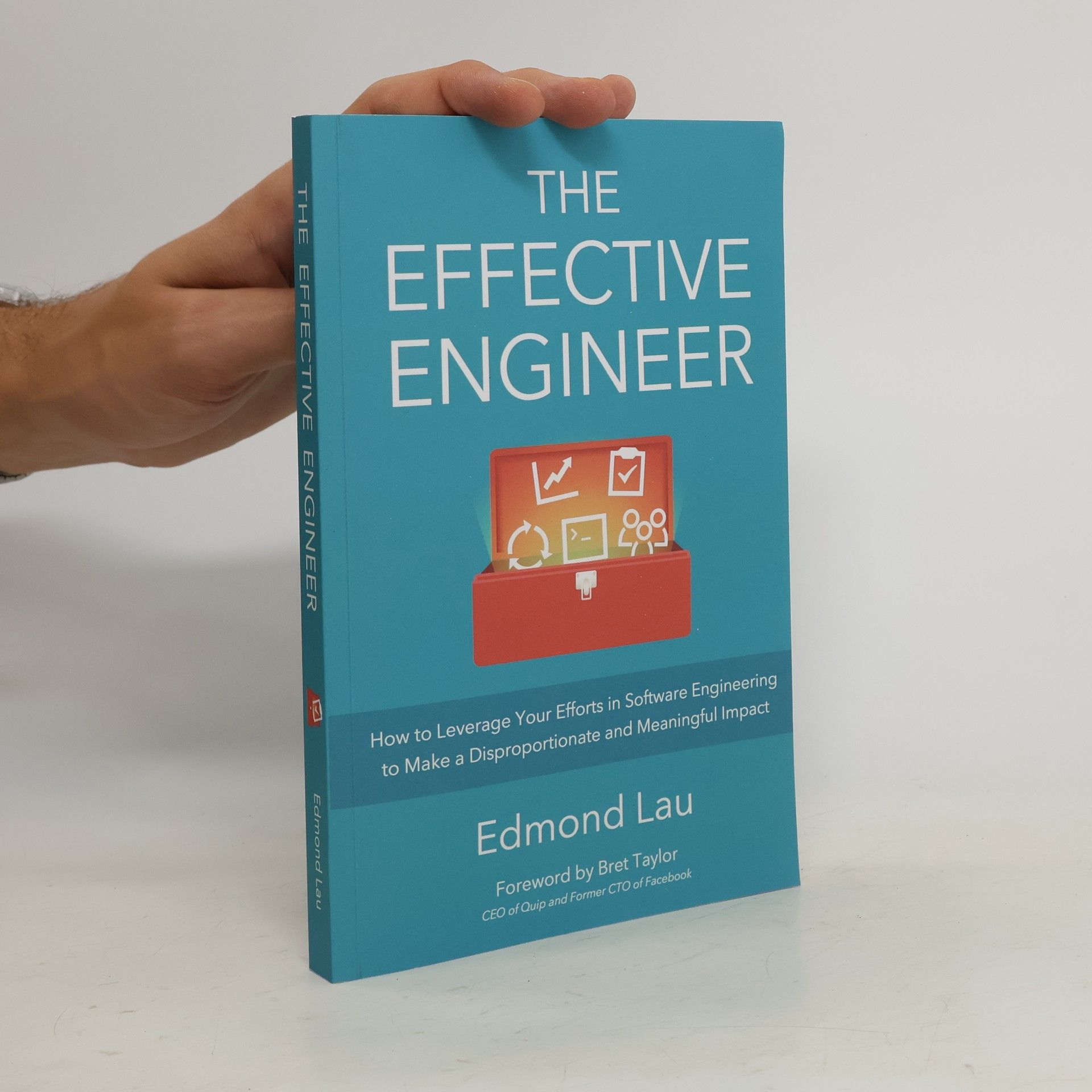 Edmond Lau The Effective Engineer