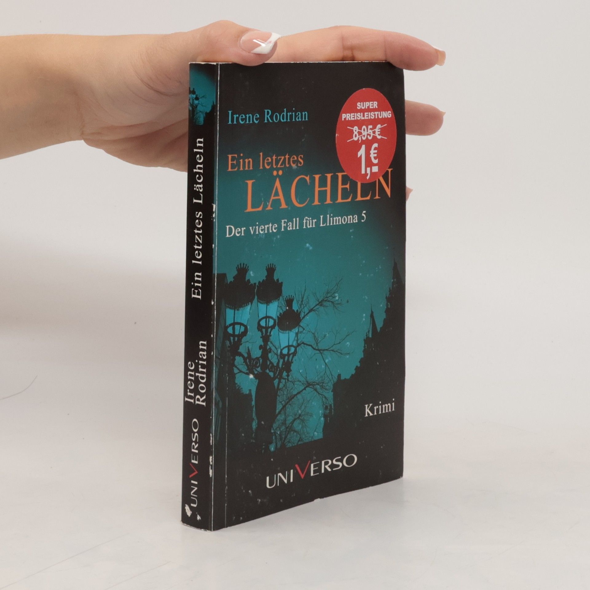 Irene Rodrian Ein letztes Lächeln