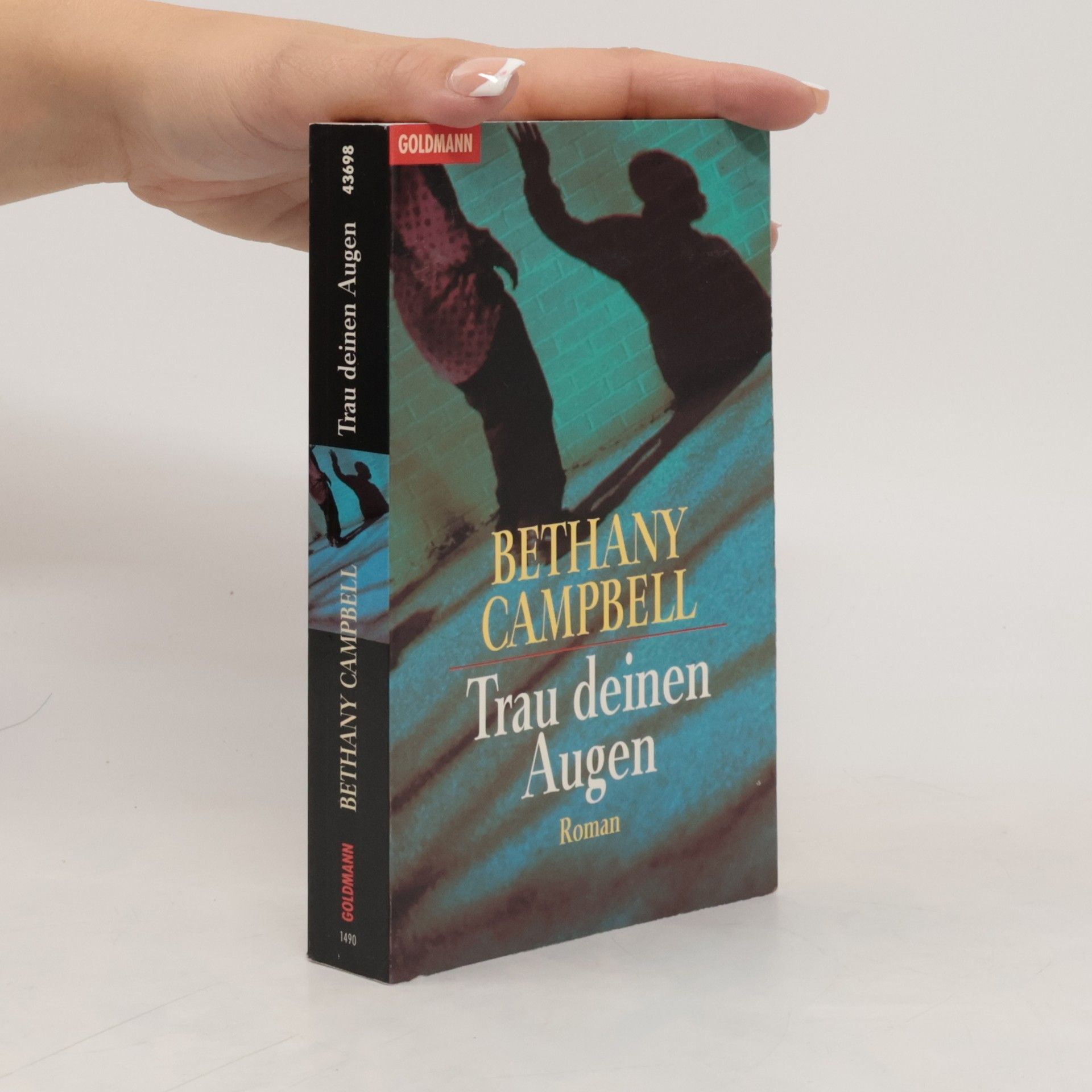 Bethany Campbell Trau deinen Augen