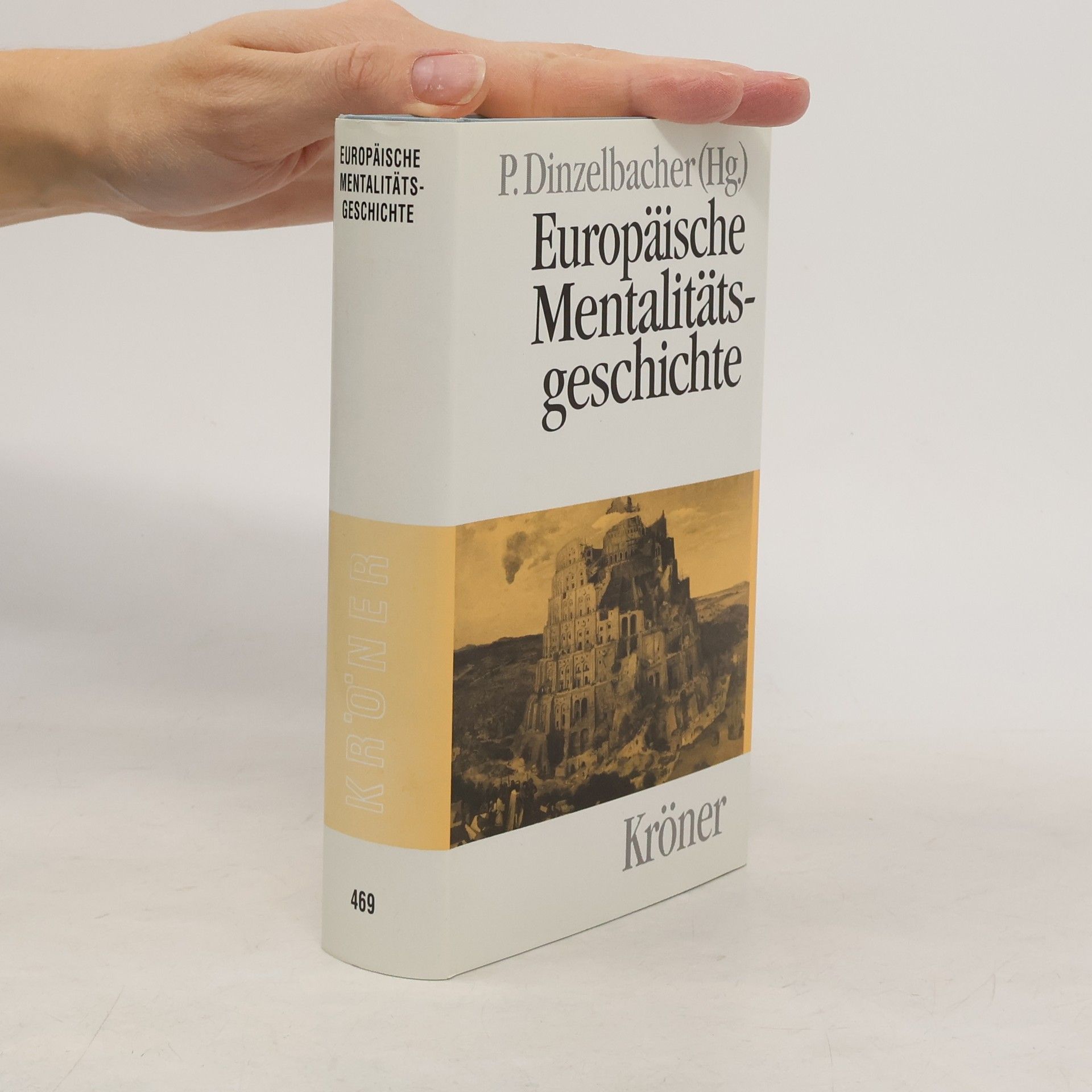 Peter Dinzelbacher Europäische Mentalitätsgeschichte