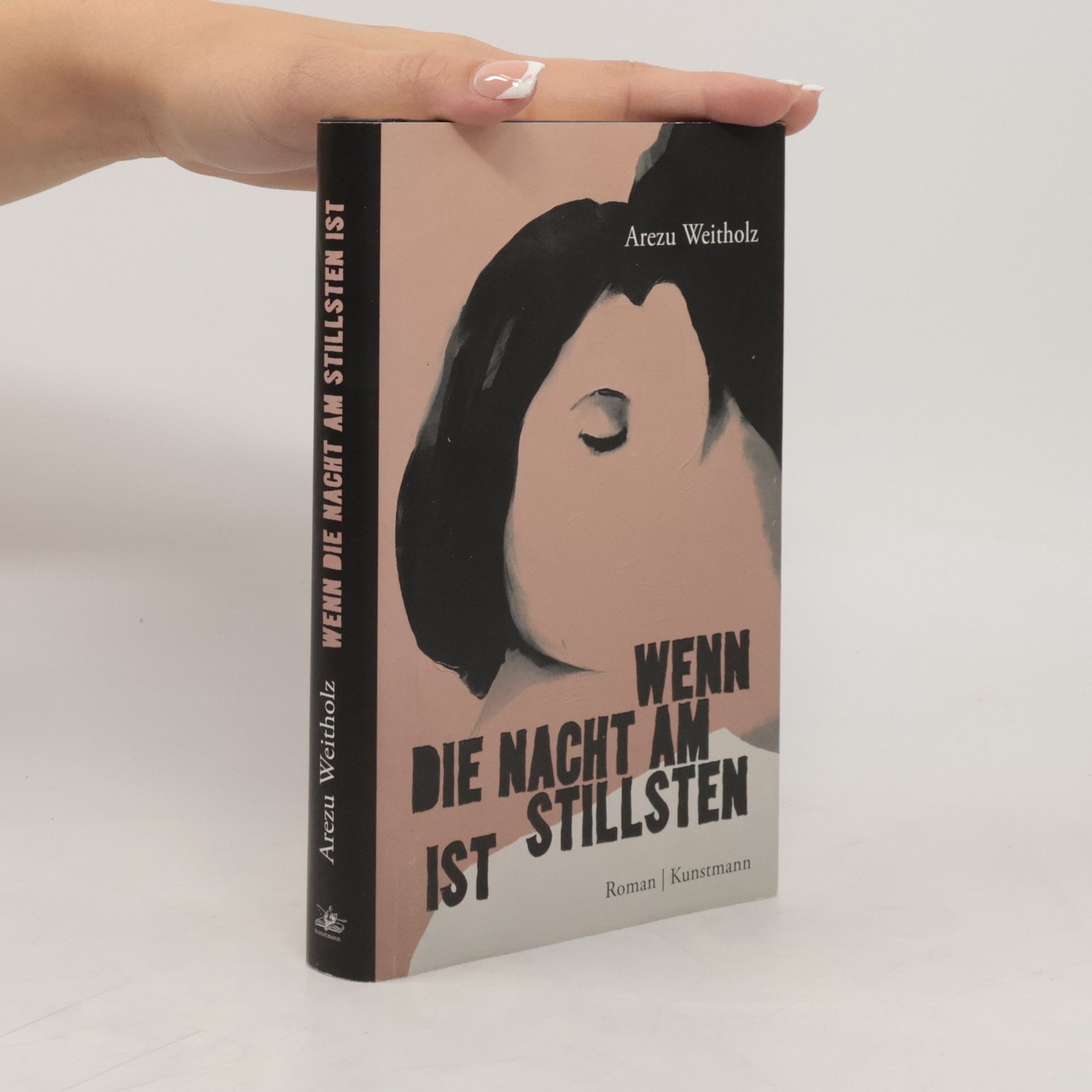 Arezu Weitholz Wenn die Nacht am stillsten ist