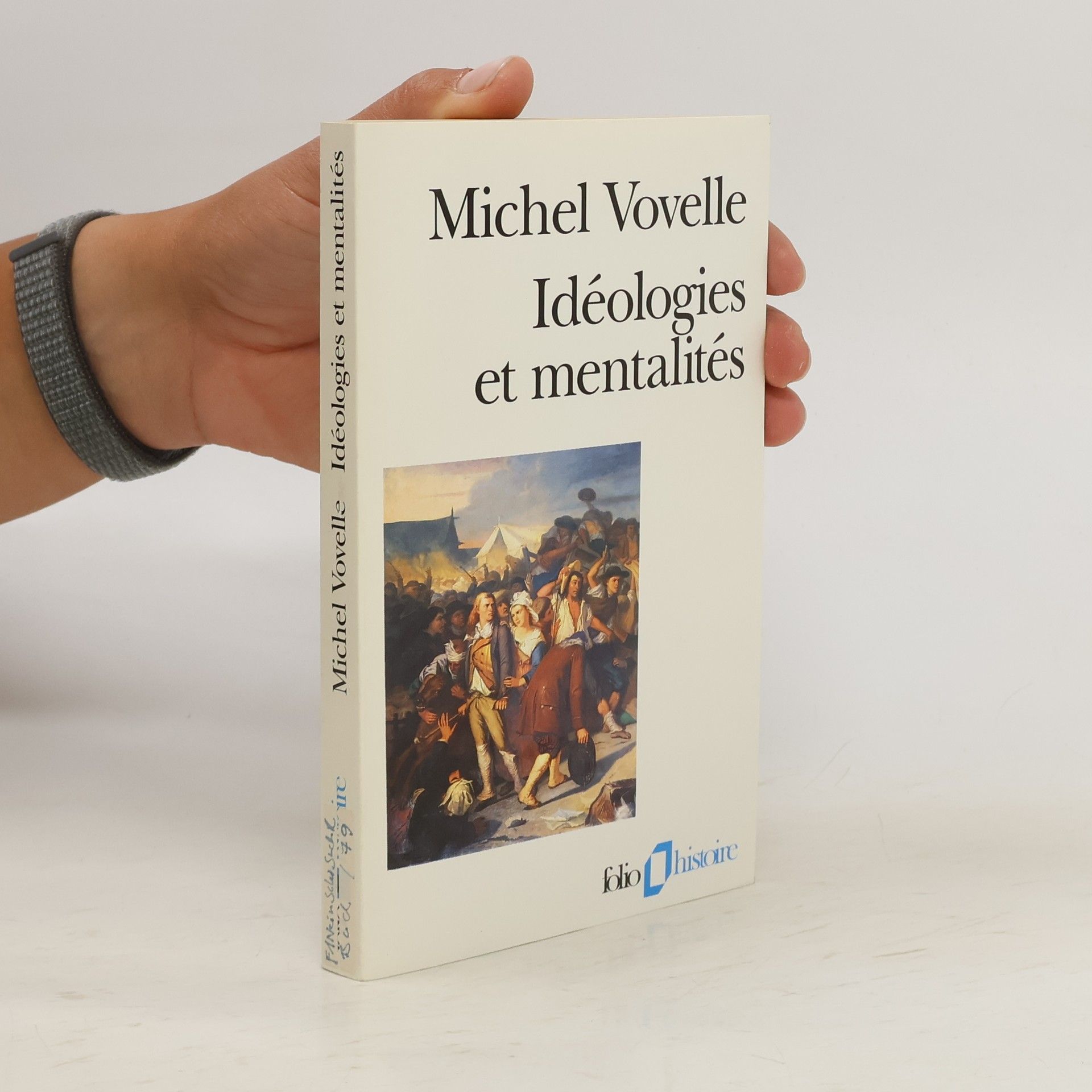 Michel Vovelle Idéologies et mentalités