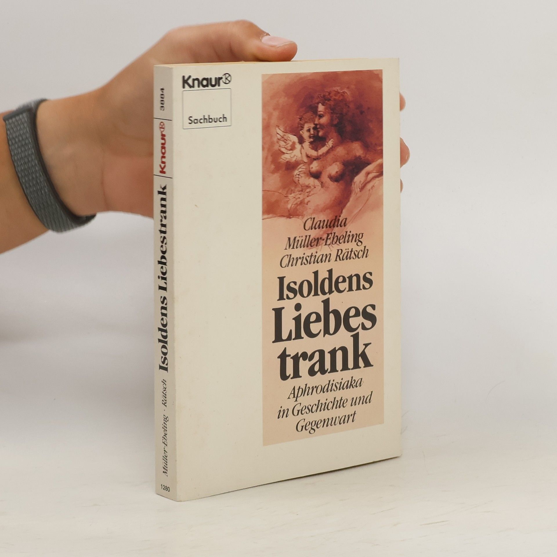 Claudia Müller-Ebeling Isoldens Liebestrank