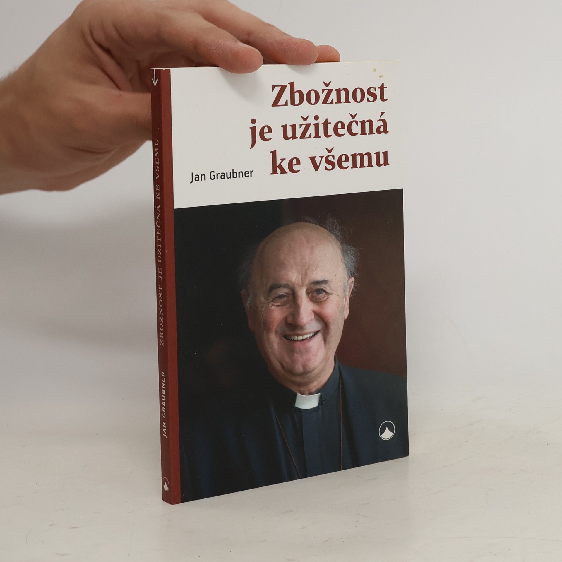 Jan Graubner Zbožnost je užitečná ke všemu
