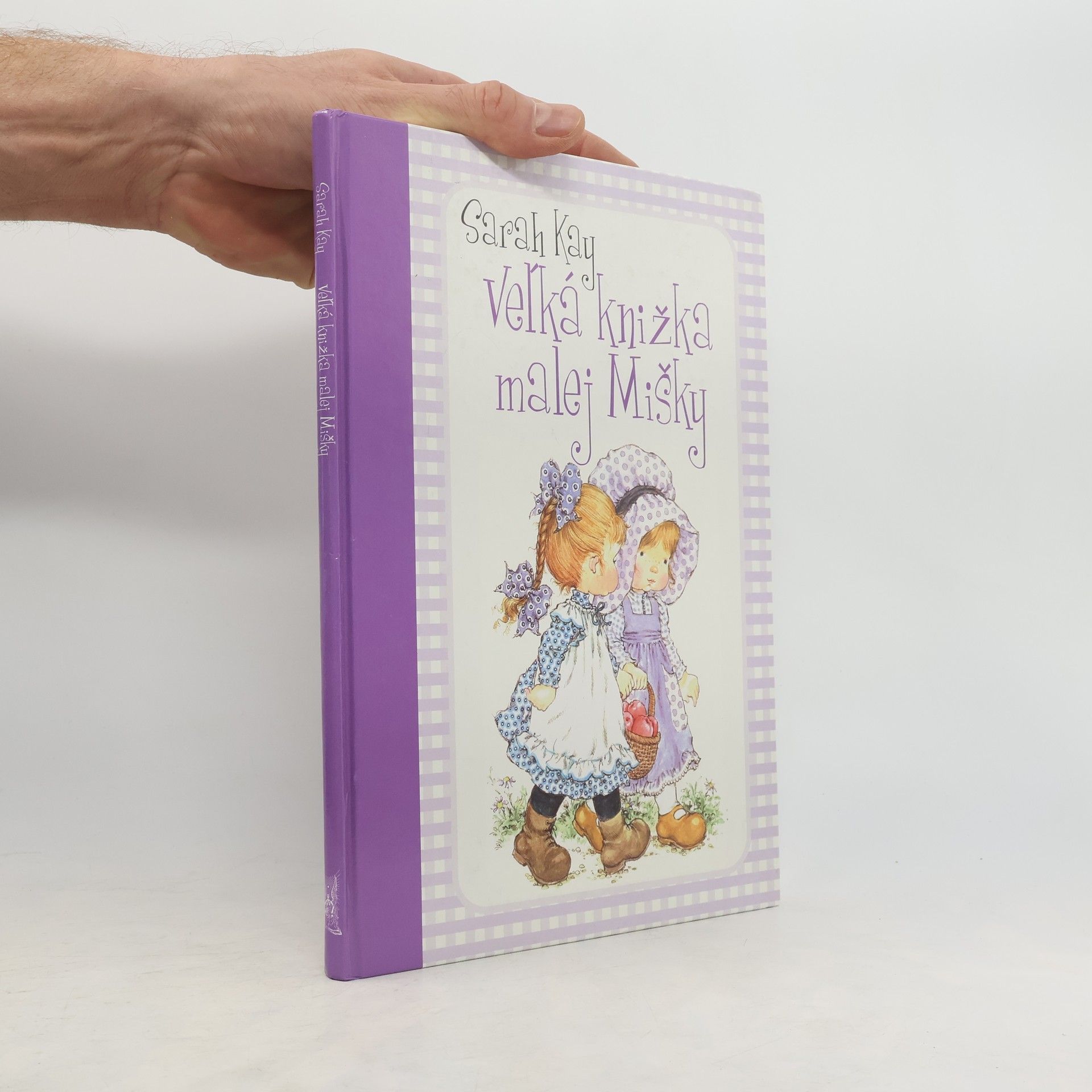 Sarah Kay Veľká knižka malej Mišky