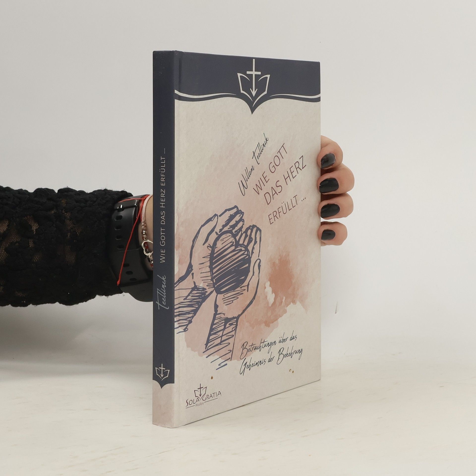 Willem Teellinck Wie Gott das Herz erfüllt...