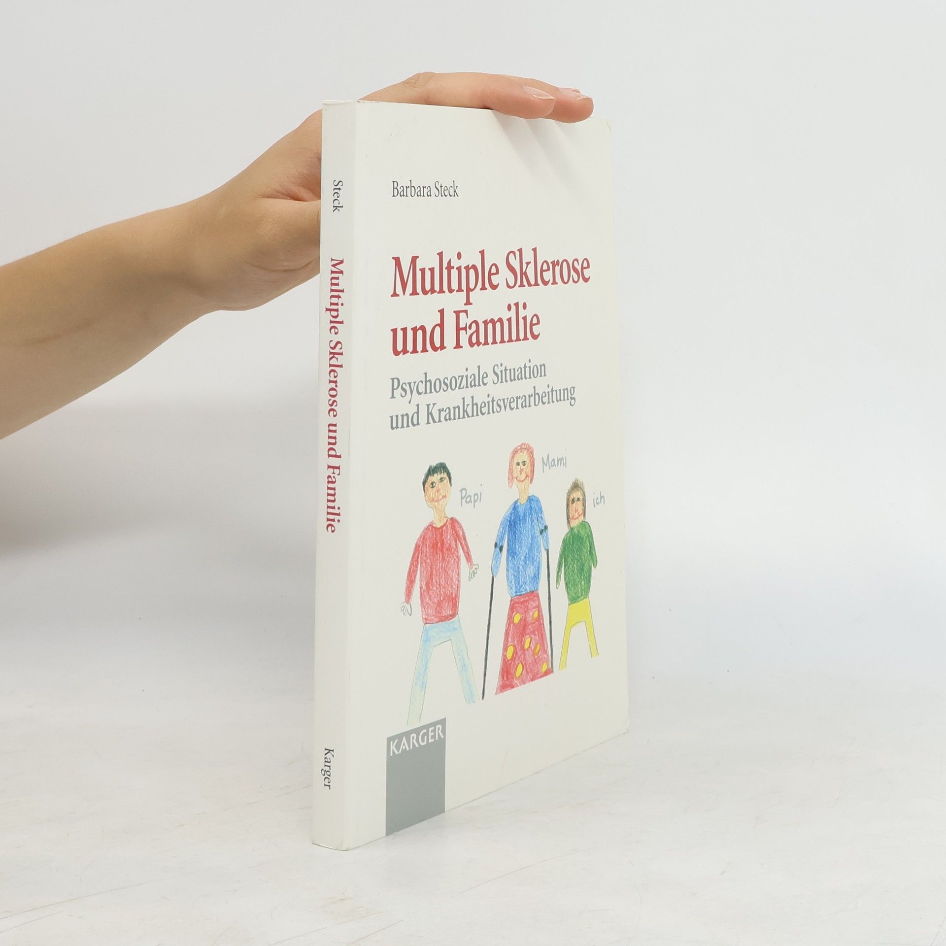 Barbara Steck Multiple Sklerose und Familie