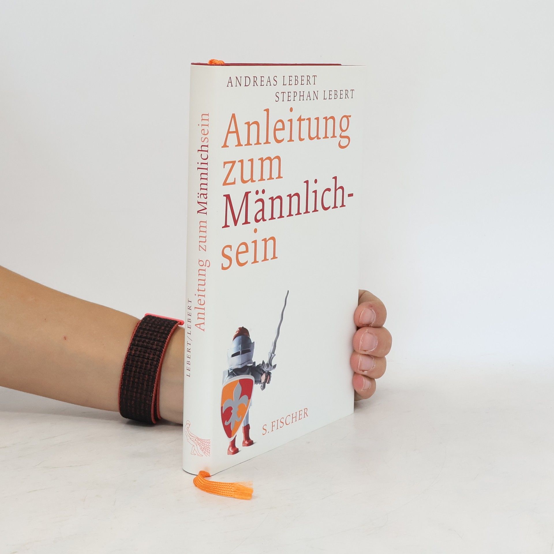 Andreas Lebert Anleitung zum Männlichsein