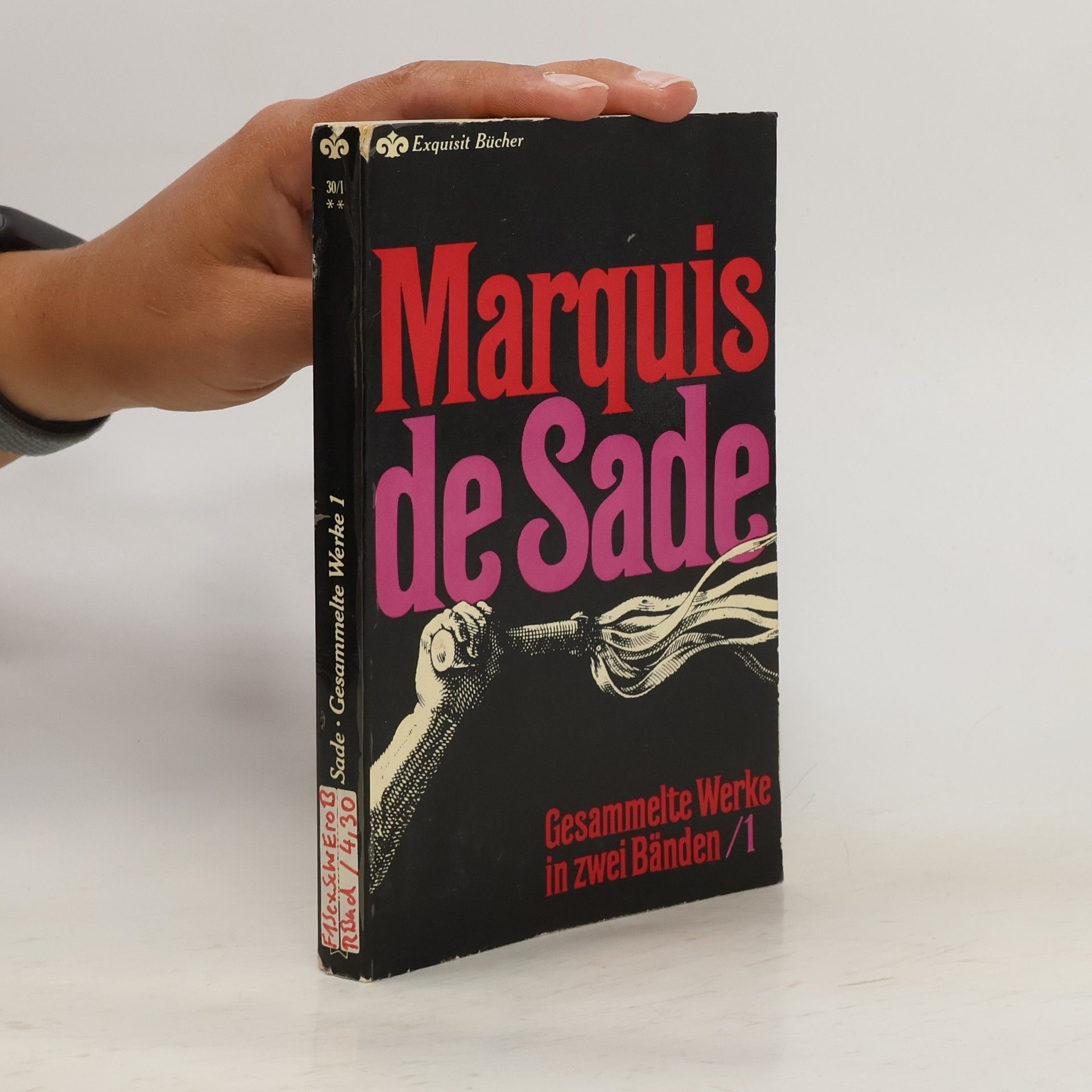 Marquise de Sade Gesammelte Werke I