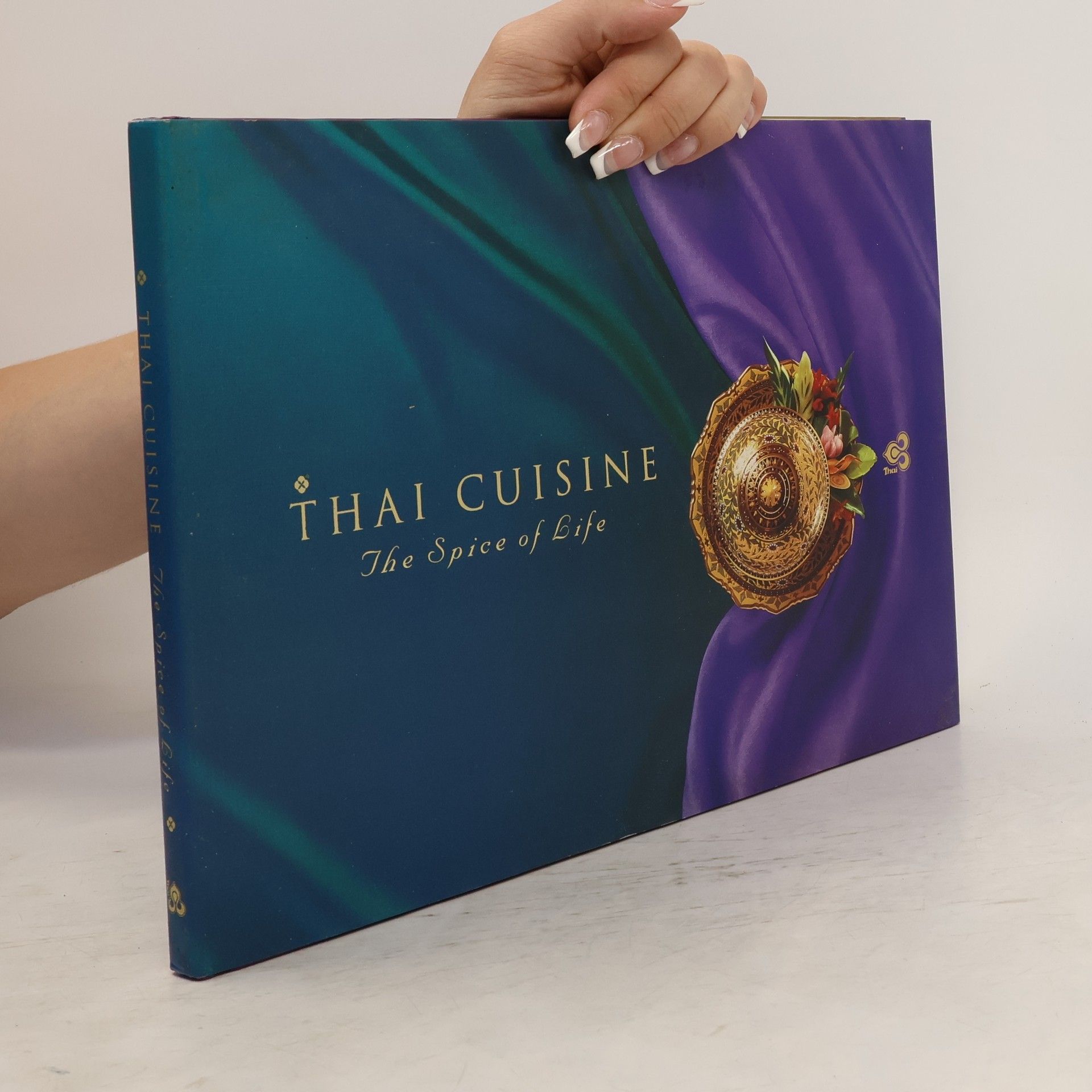 Kolektiv autorů Thai Cuisine. The Spice of Life