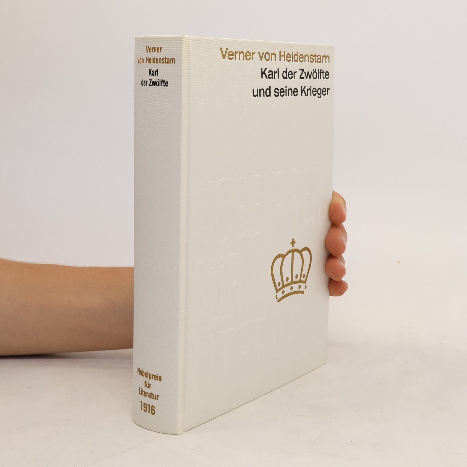 Verner von Heidenstam Karl der Zwölfte und seine Krieger