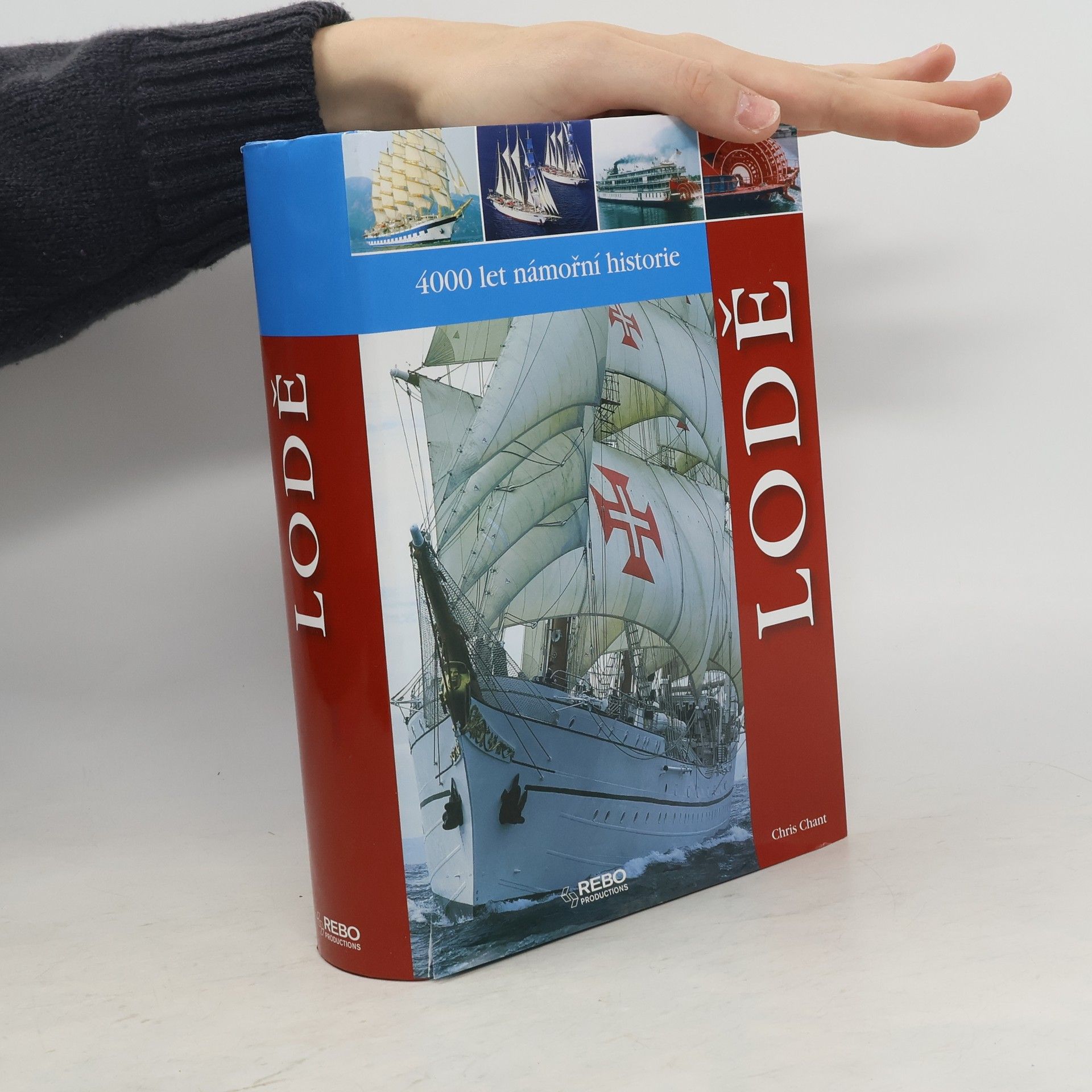 Christopher Chant LODĚ - 4000 Let námořní historie