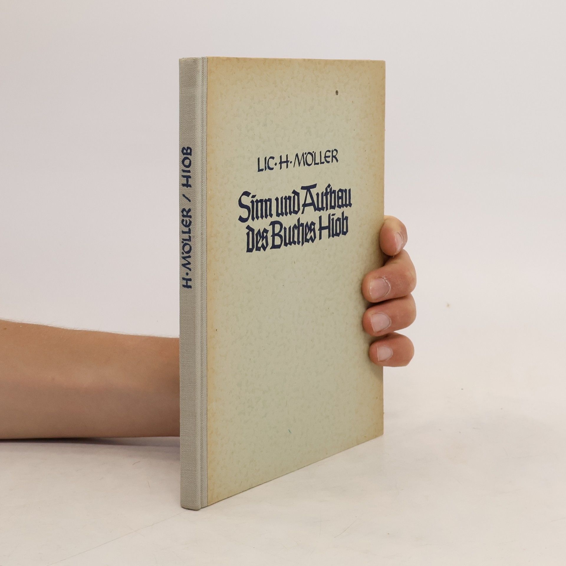 Lic. H. Möller Sinn und Aufbau Des Buches Hiob