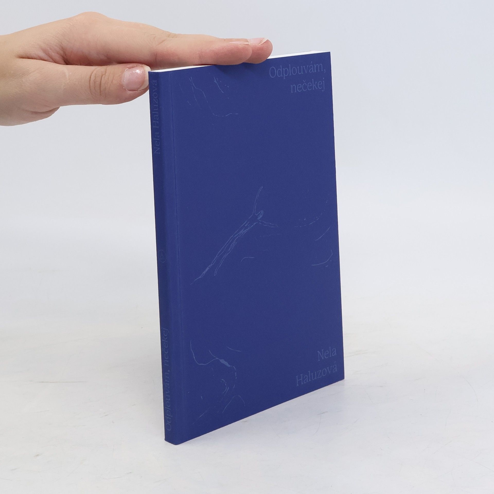 Nela Haluzová Odplouvám, nečekej
