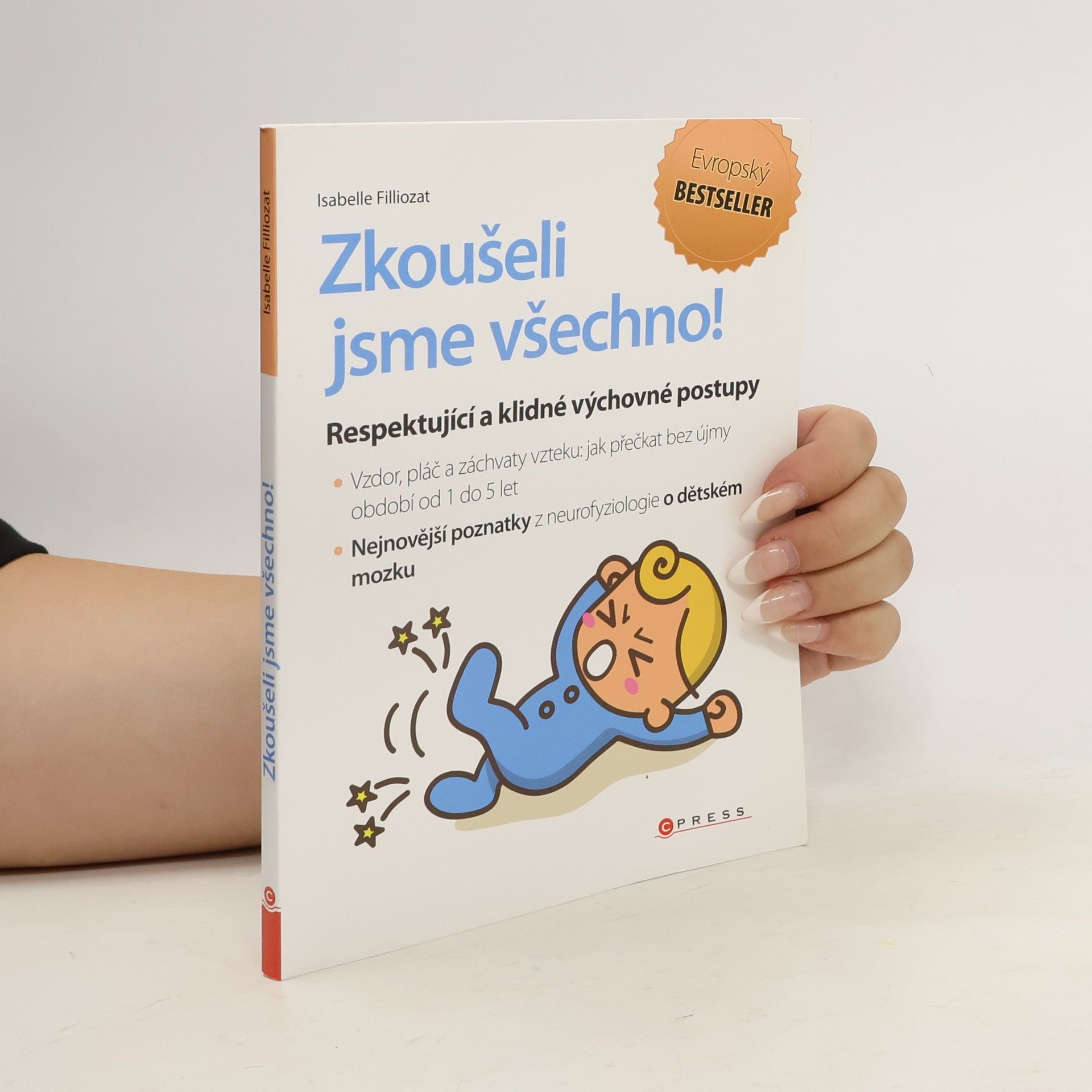 Isabelle Filliozat Zkoušeli jsme všechno!
