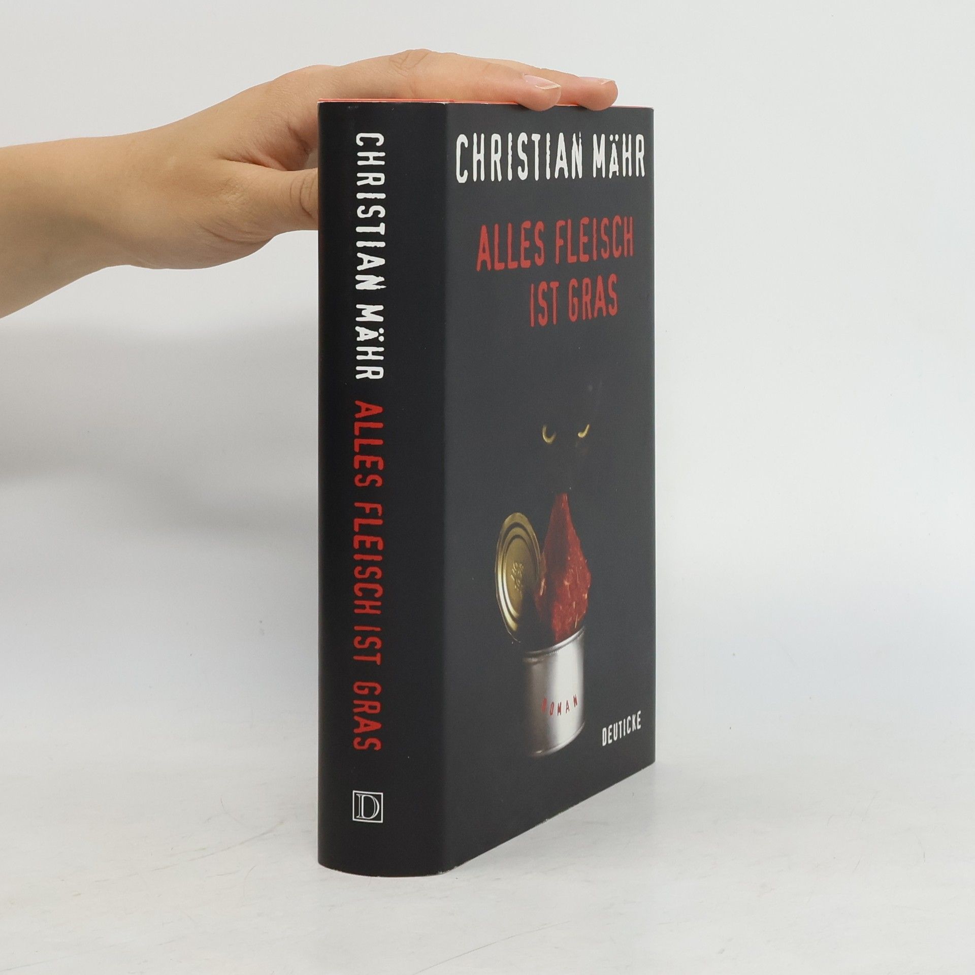 Christian Mähr Alles Fleisch ist Gras