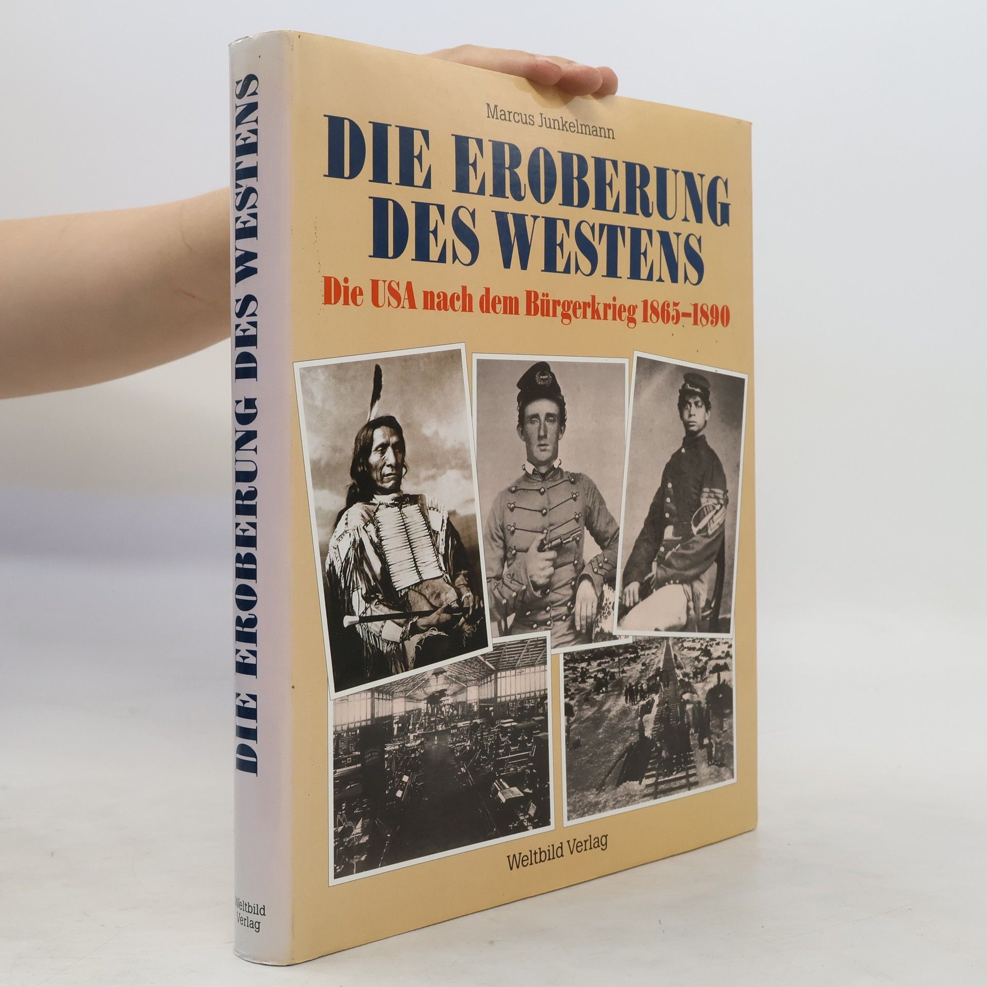 Marcus Junkelmann Die Eroberung des Westens