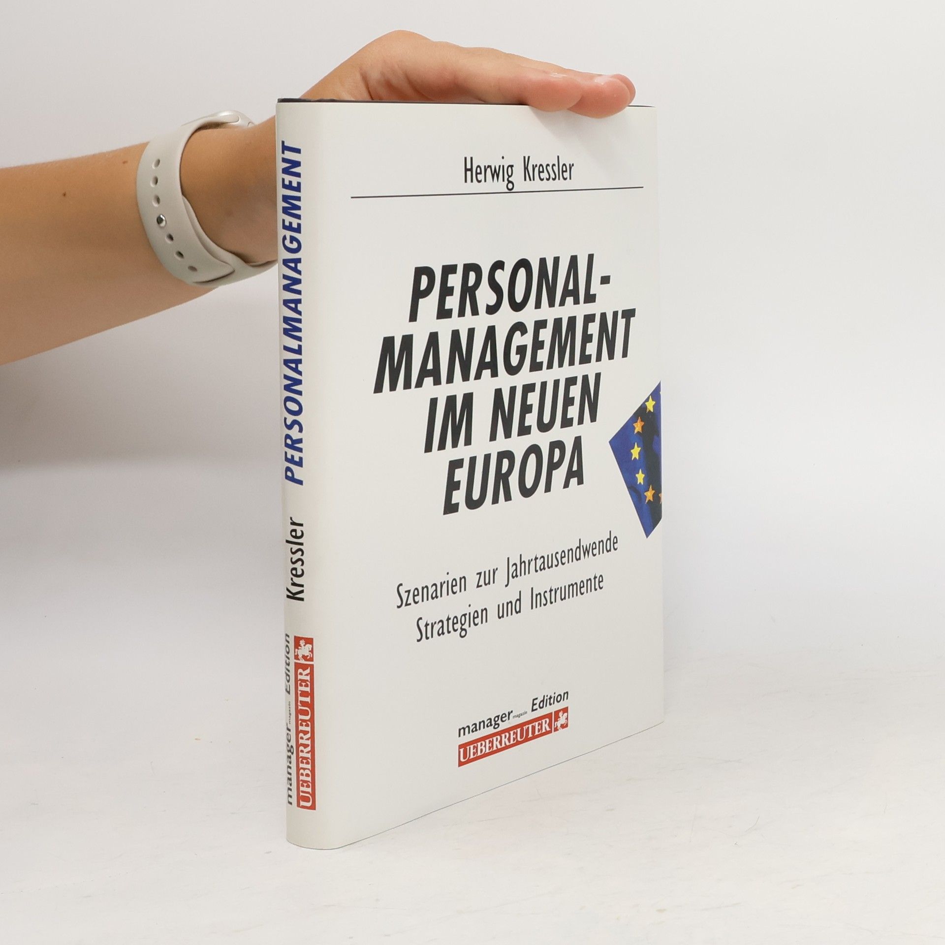 Herwig Kressler Personalmanagement im neuen Europa