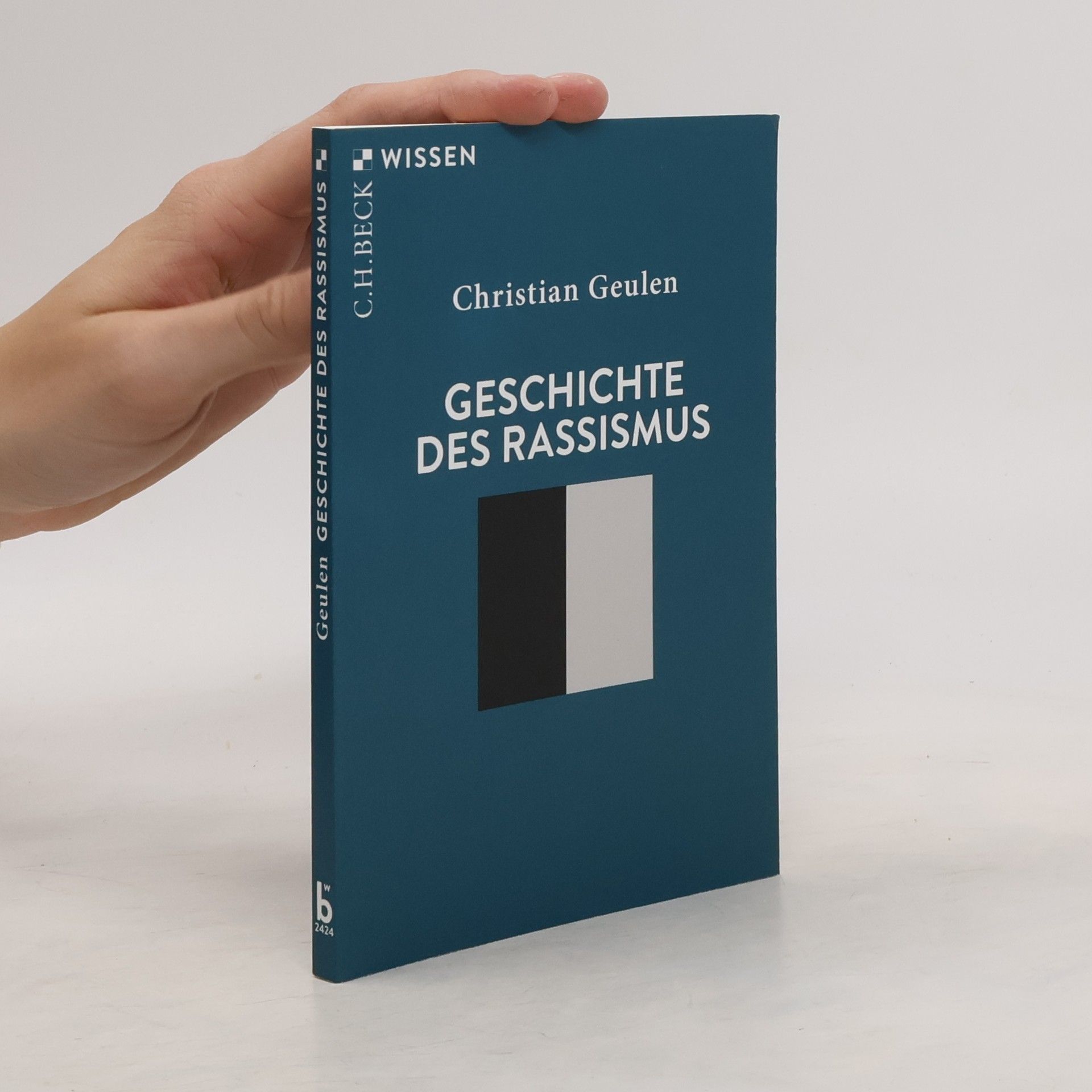 Christian Geulen Geschichte des Rassismus