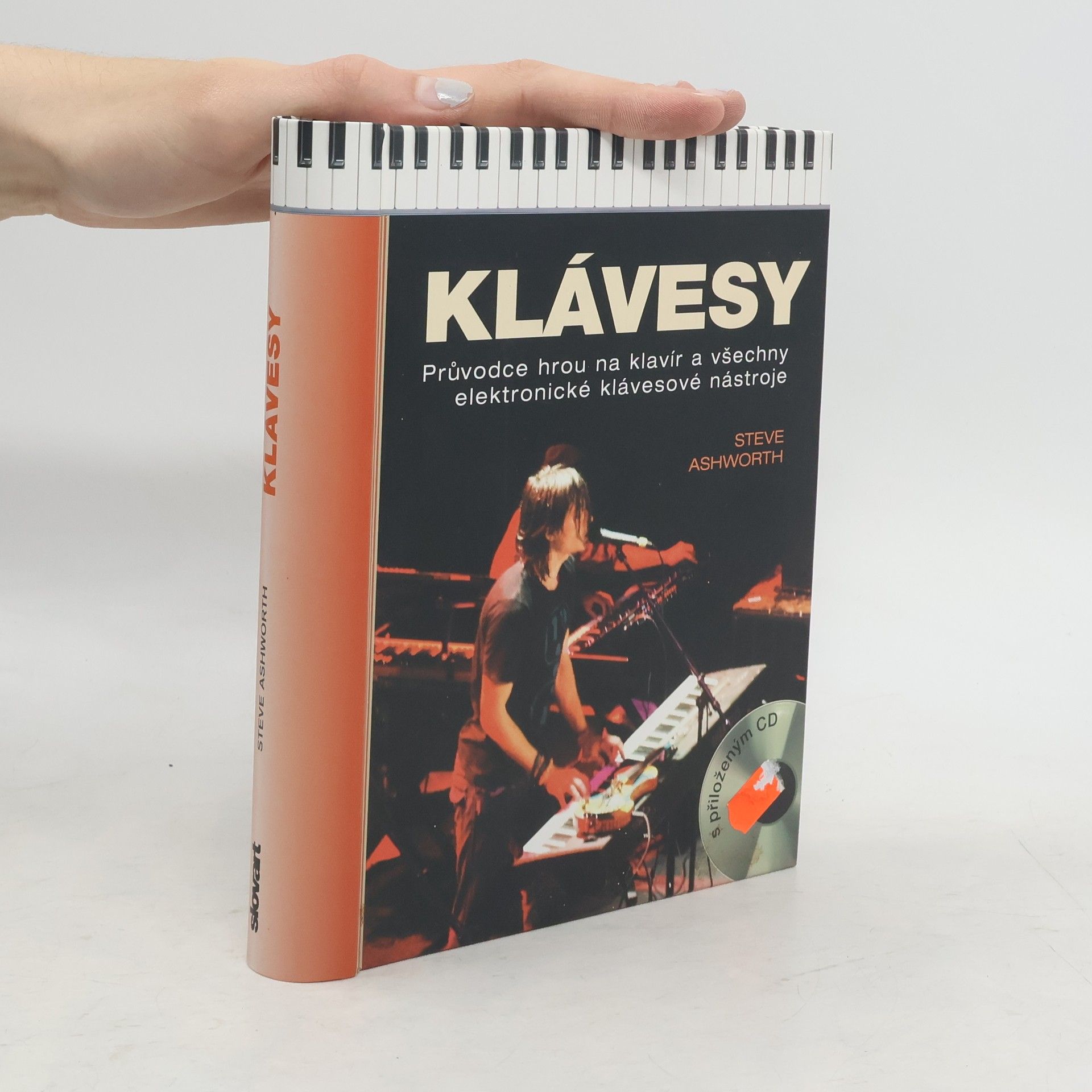 Steve Ashworth Klávesy : průvodce hrou na klavír a všechny elektronické klávesové nástroje