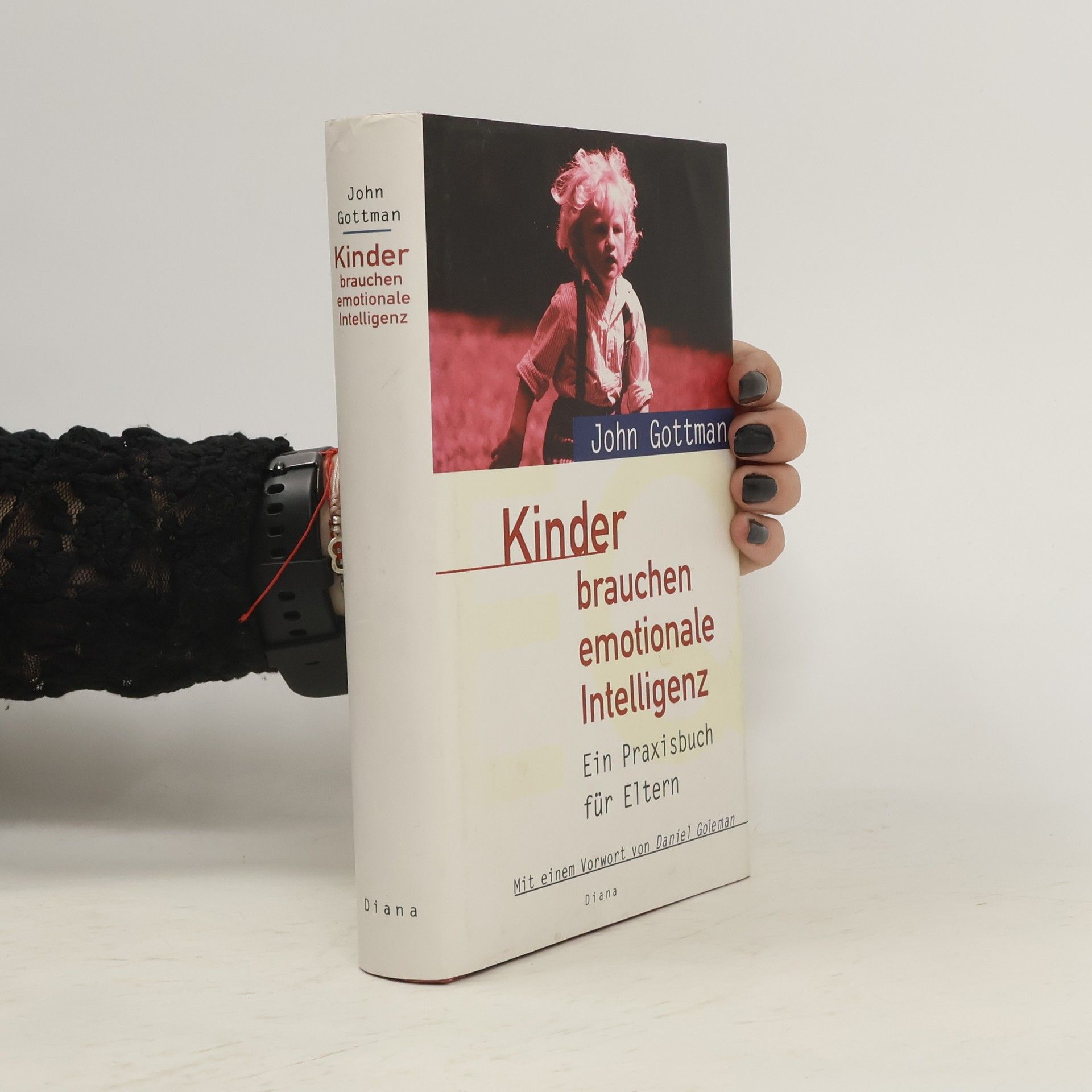 John Gottmann Kinder brauchen emotionale Intelligenz