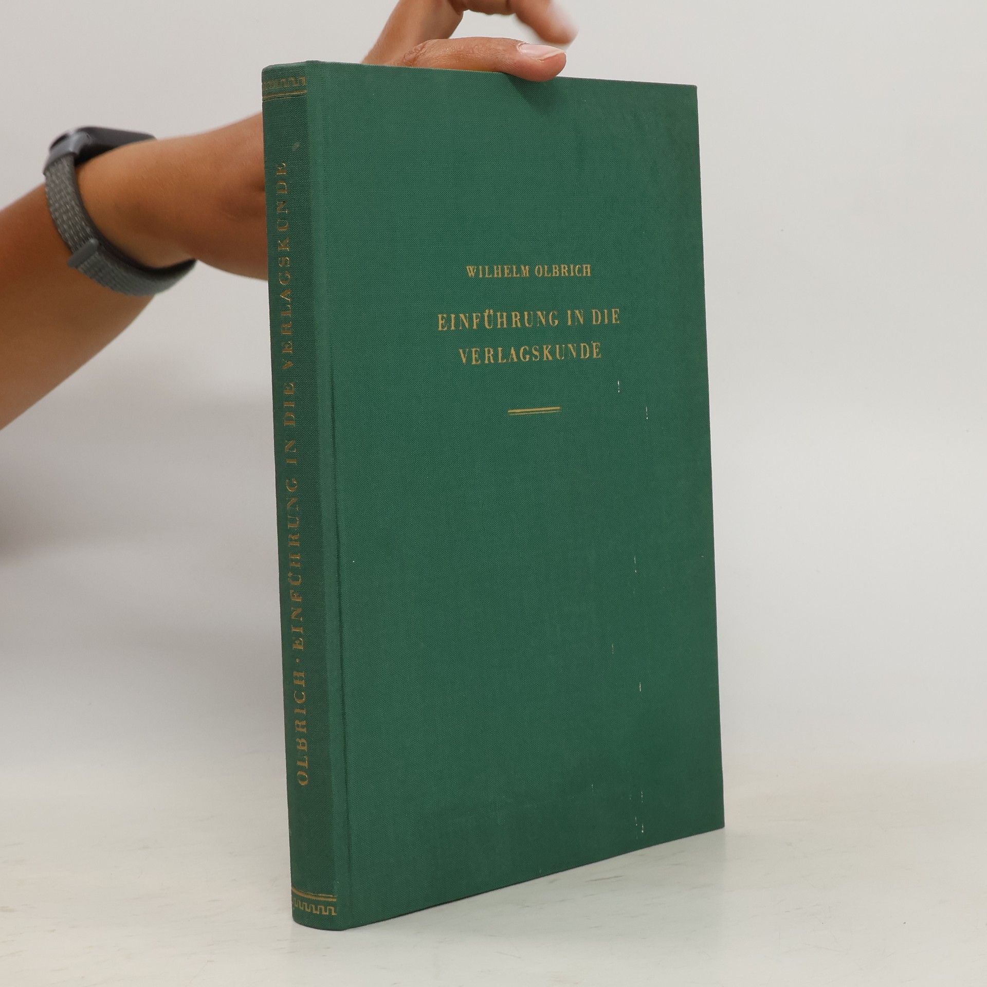 Wilhelm Olbrich Einführung in die Verlagskunde