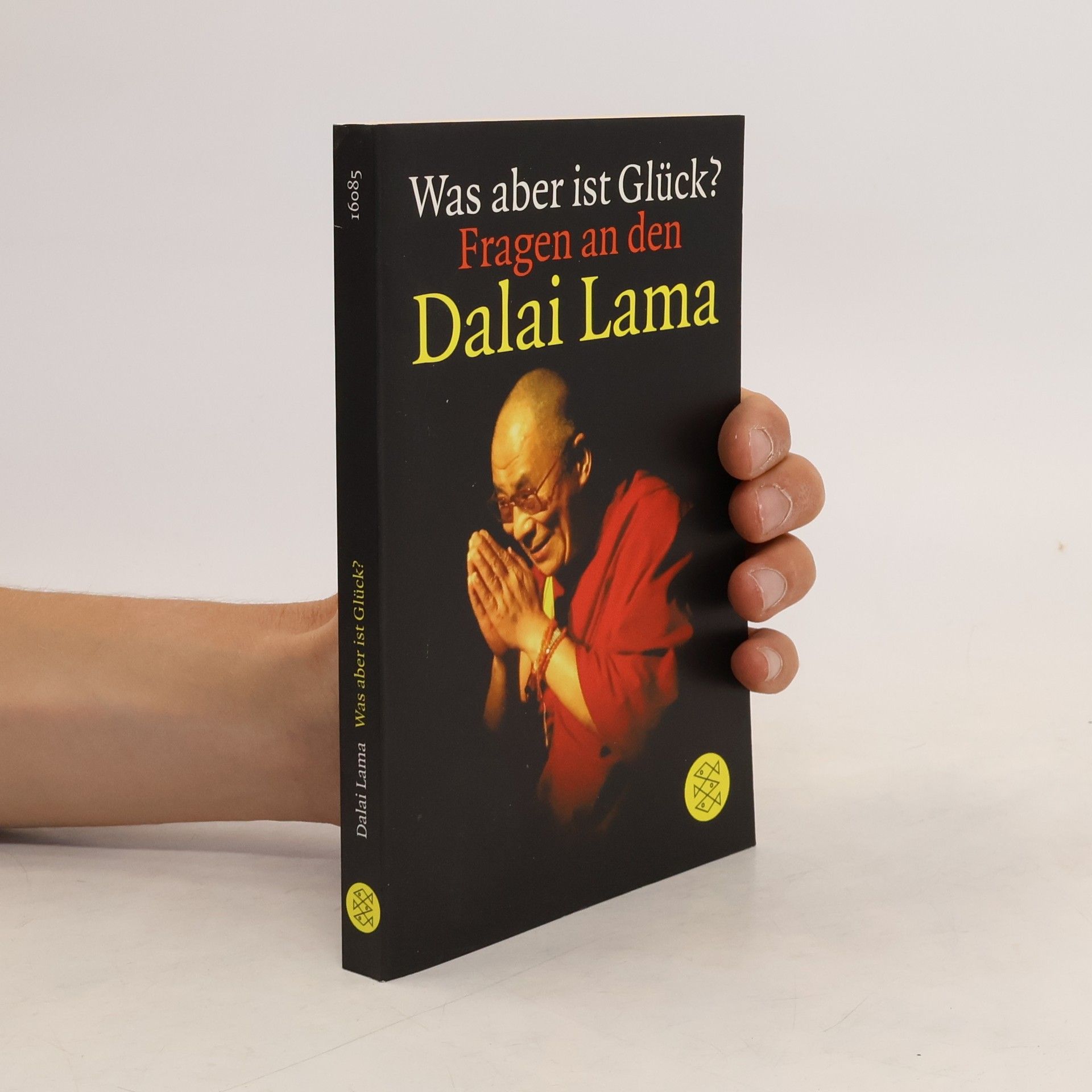 Dalaï-Lama Was aber ist Glück?
