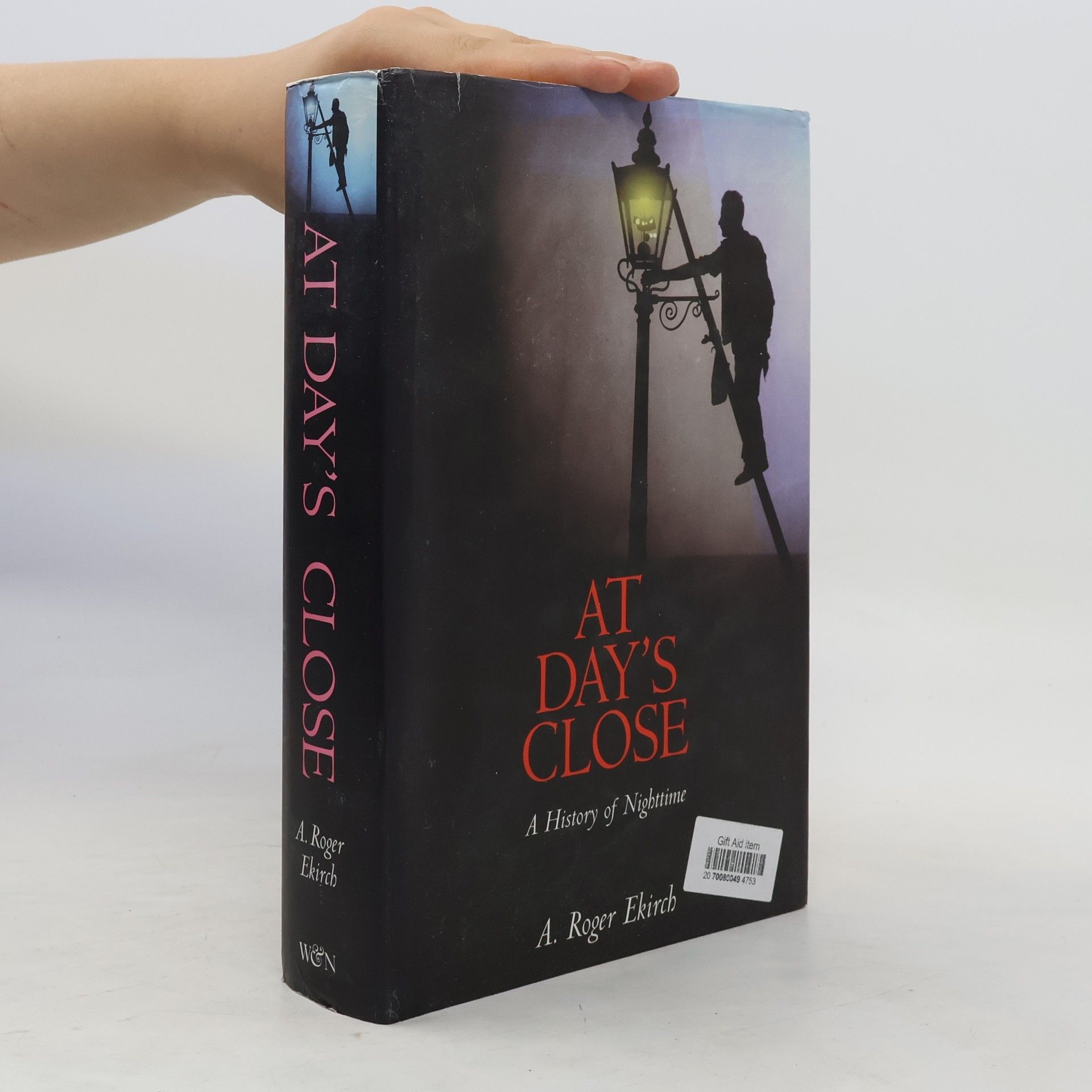 A. Roger Ekirch At Day's Close