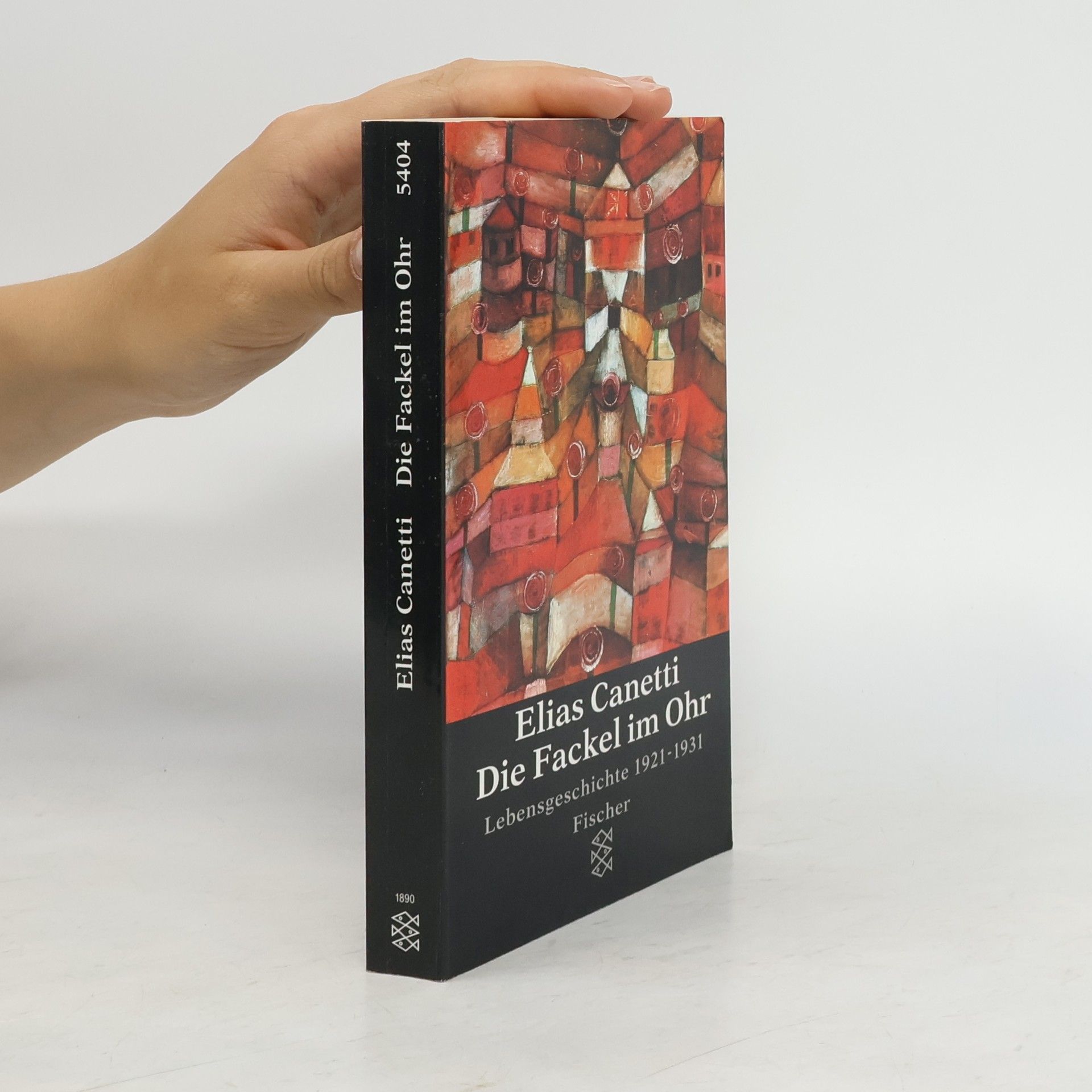 Elias Canetti Die Fackel im Ohr