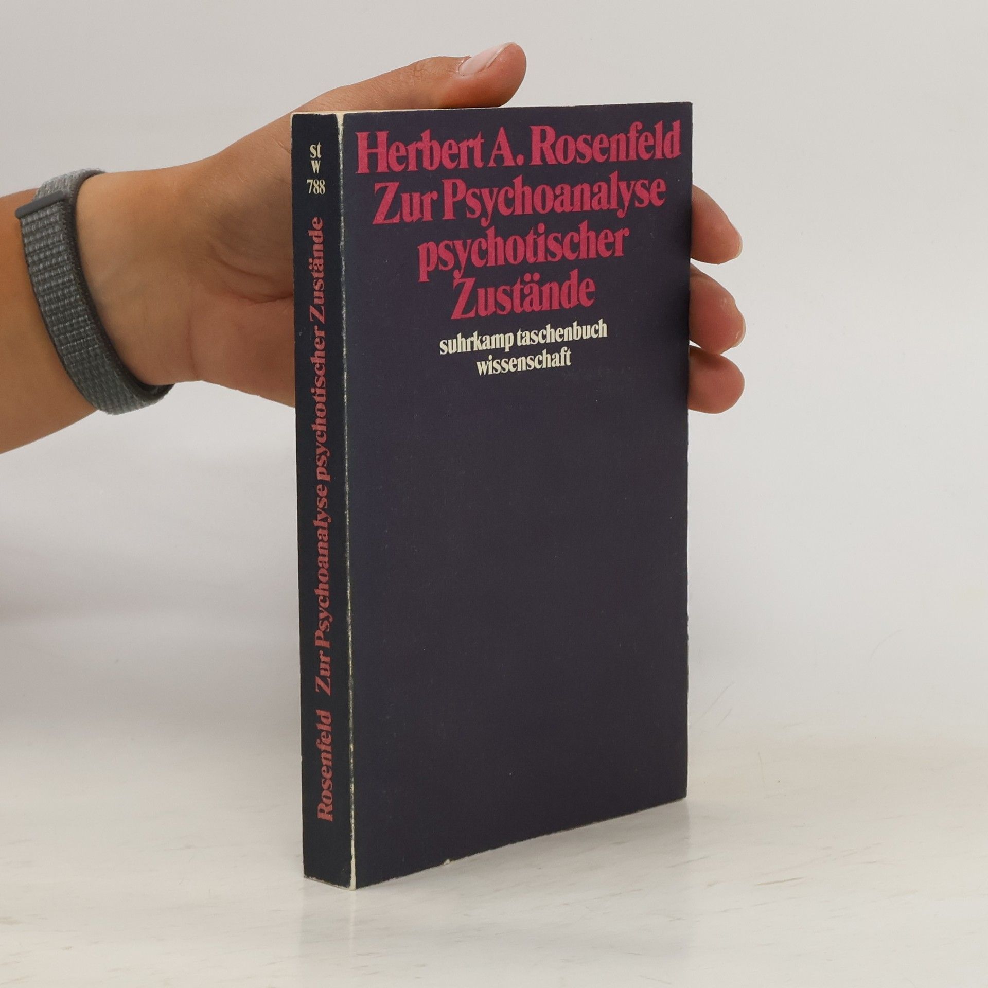 Herbert A. Rosenfeld Zur Psychoanalyse psychotischer Zustände